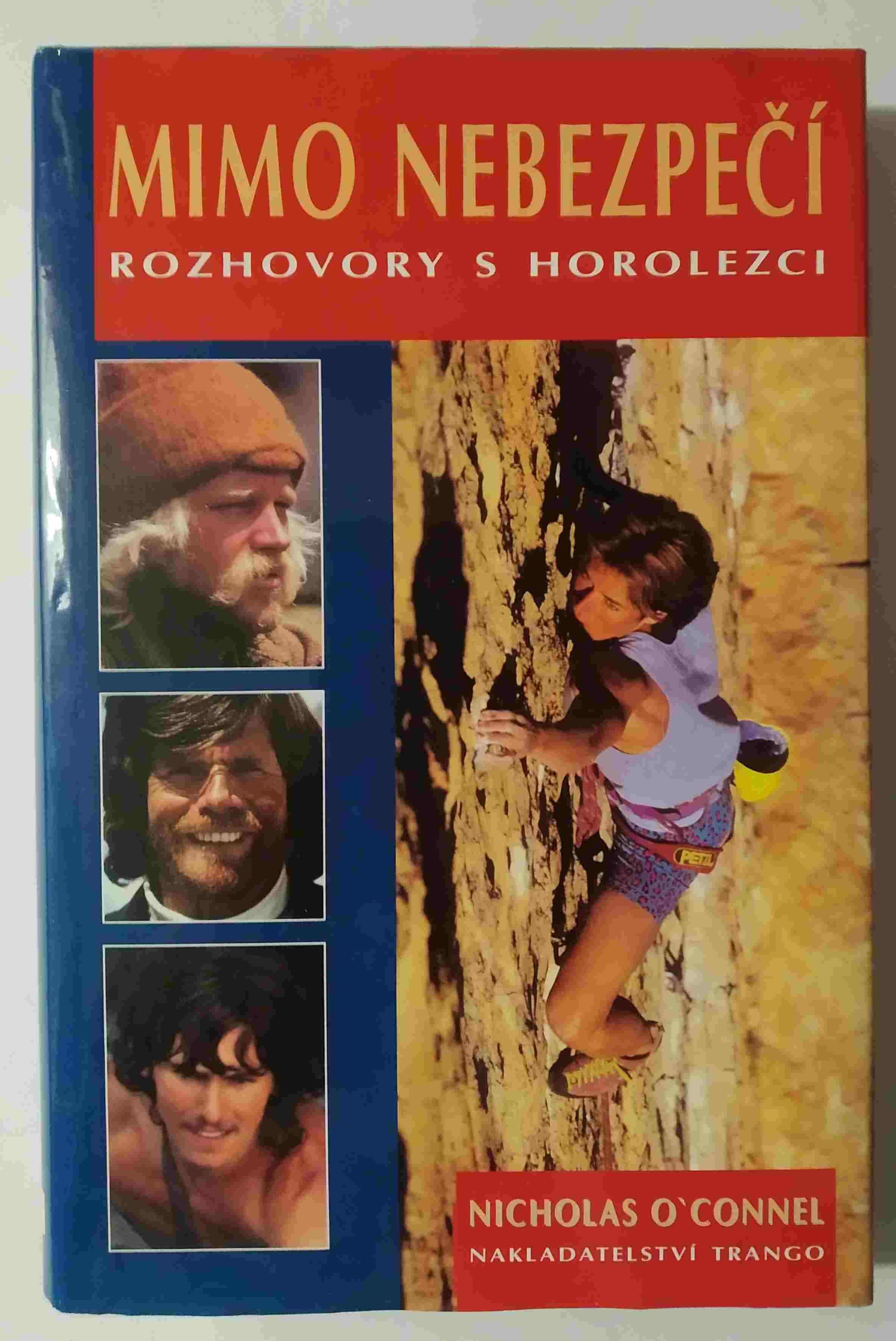 Mimo nebezpečí: Rozhovory s horolezci