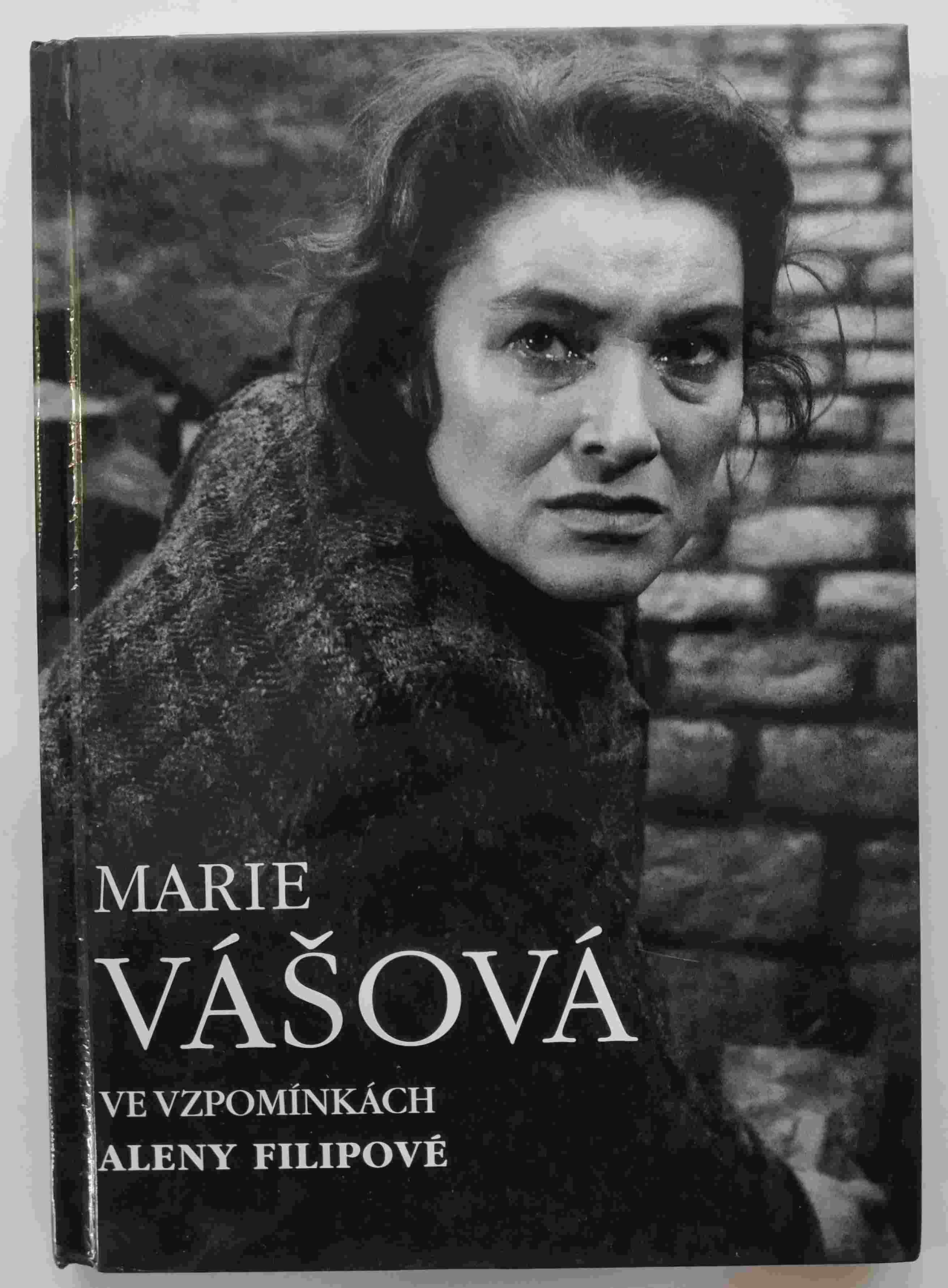 Marie Vášová: ve vzpomínkách Aleny Filipové