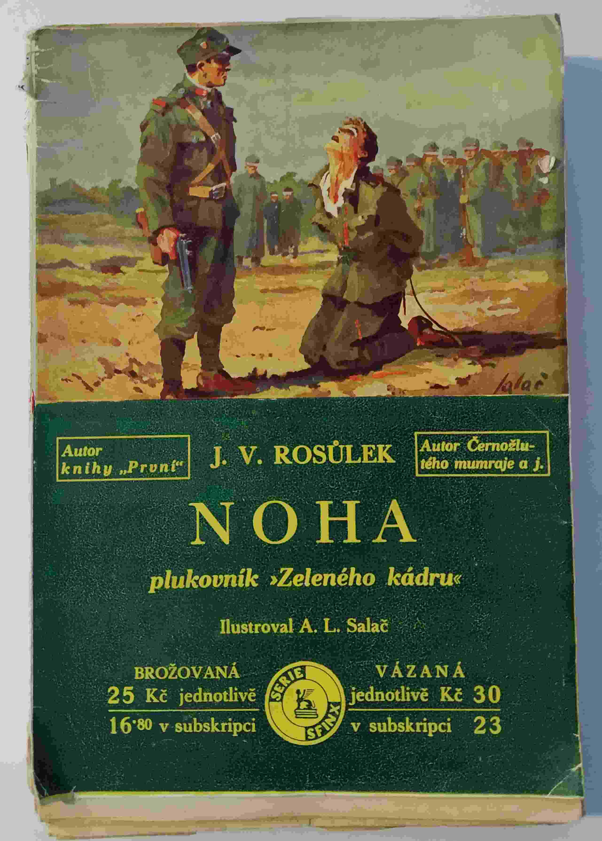Noha, plukovník zeleného kádru
