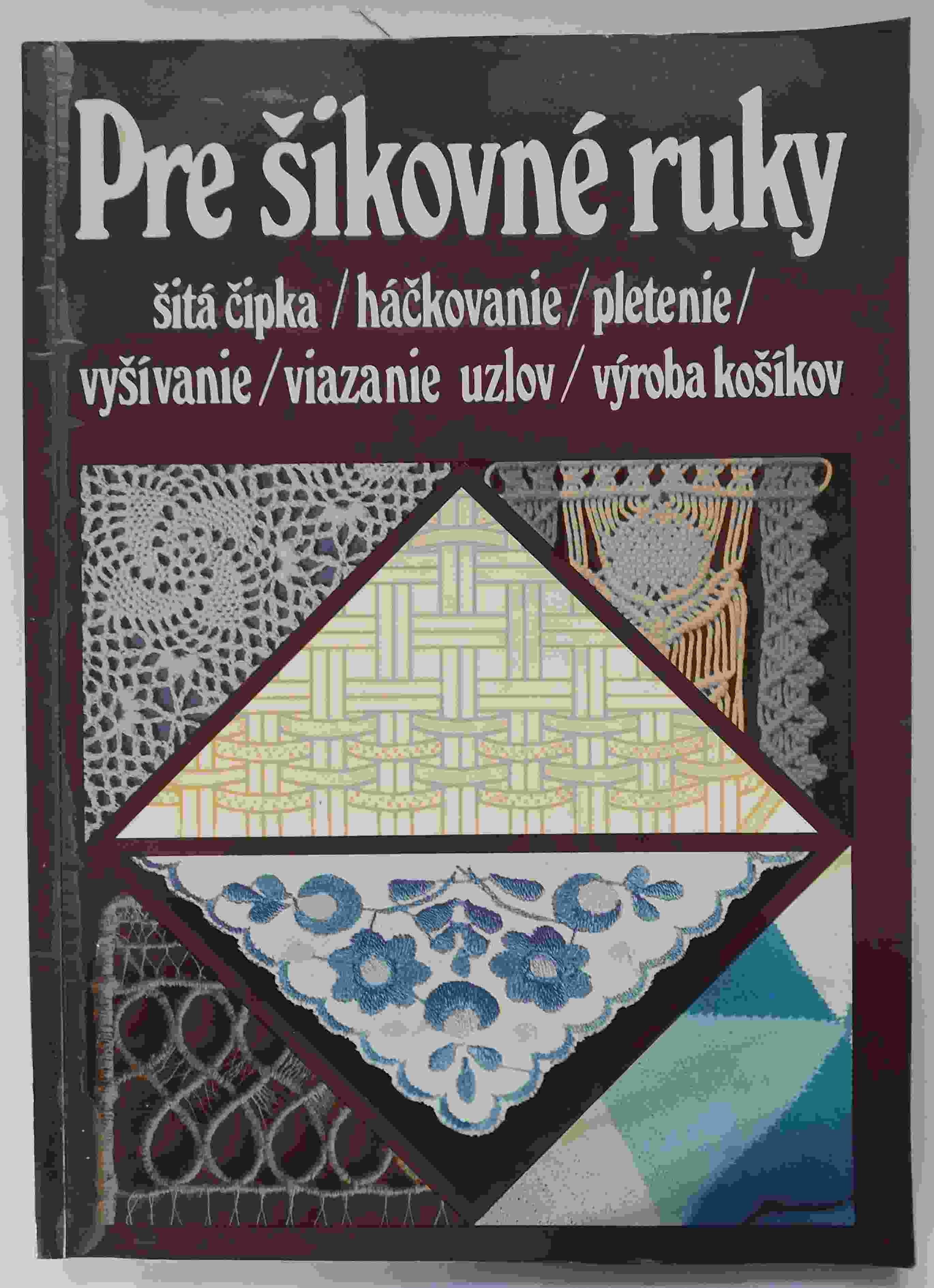 Pre šikovné ruky  2