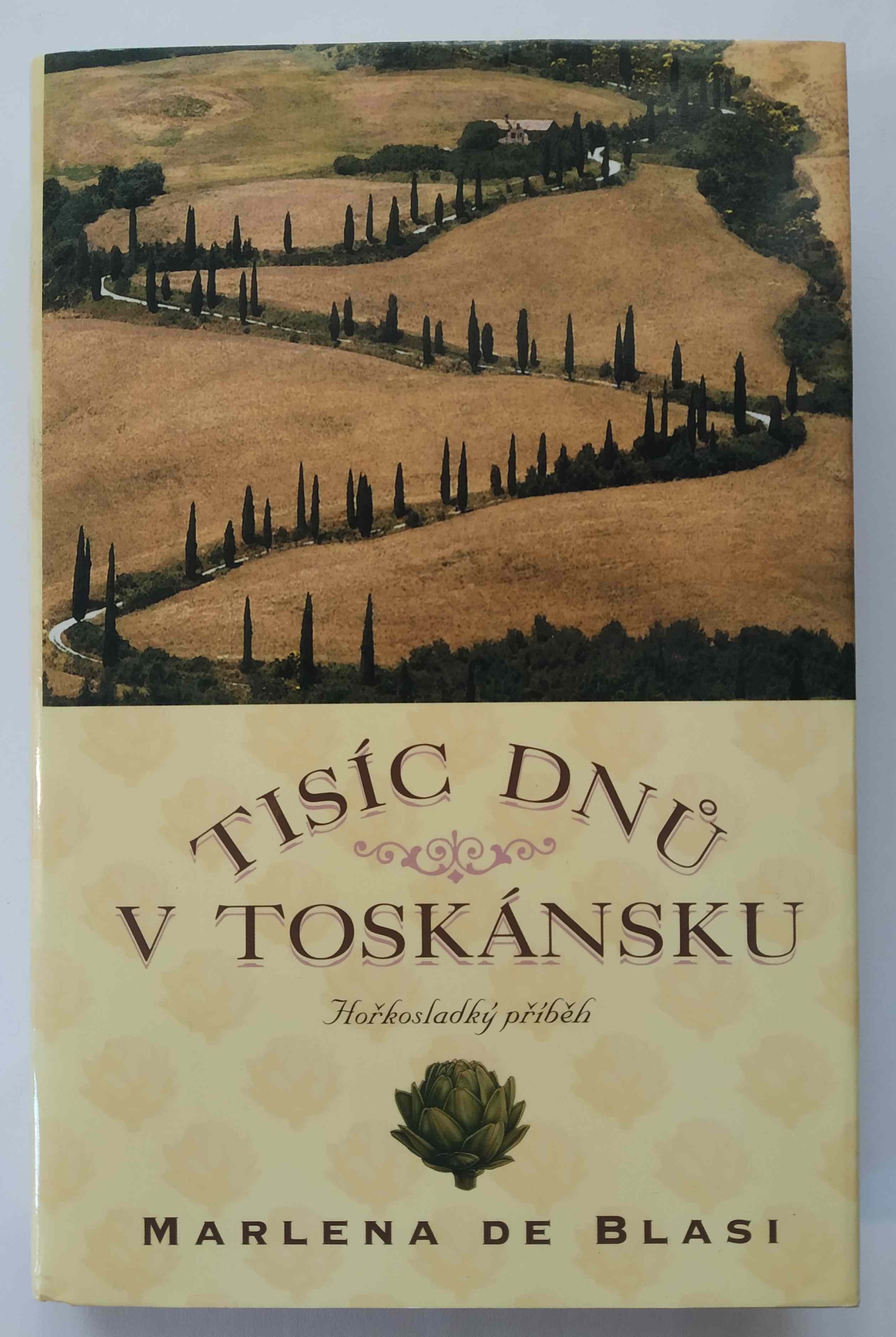 Tisíc dnů v Toskánsku