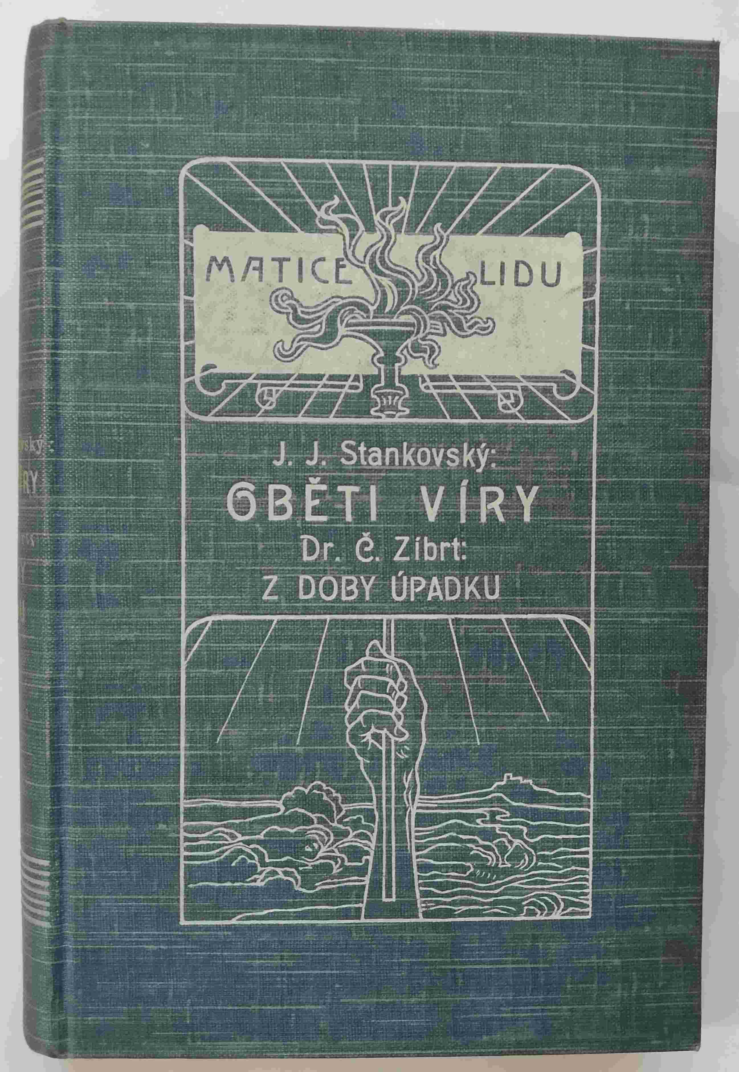 Oběti víry / Z doby úpadku