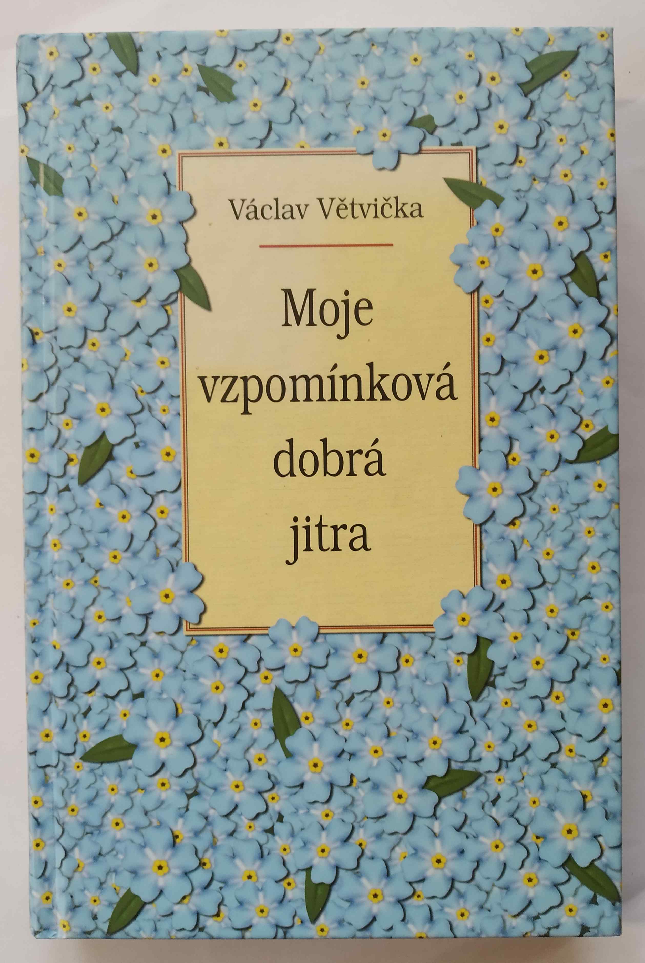 Moje vzpomínková dobrá jitra