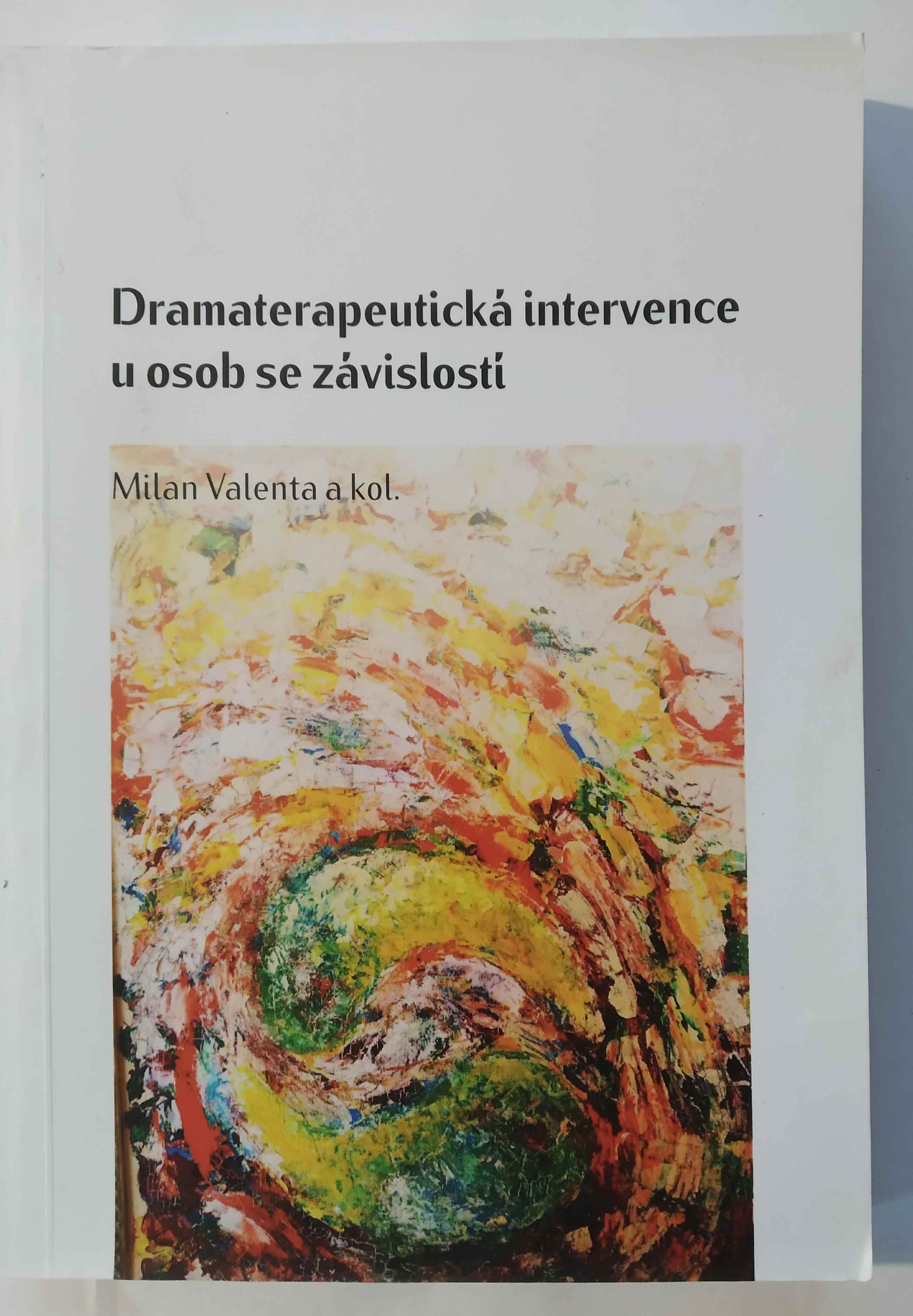 Dramaterapeutická intervence u osob se závislostí