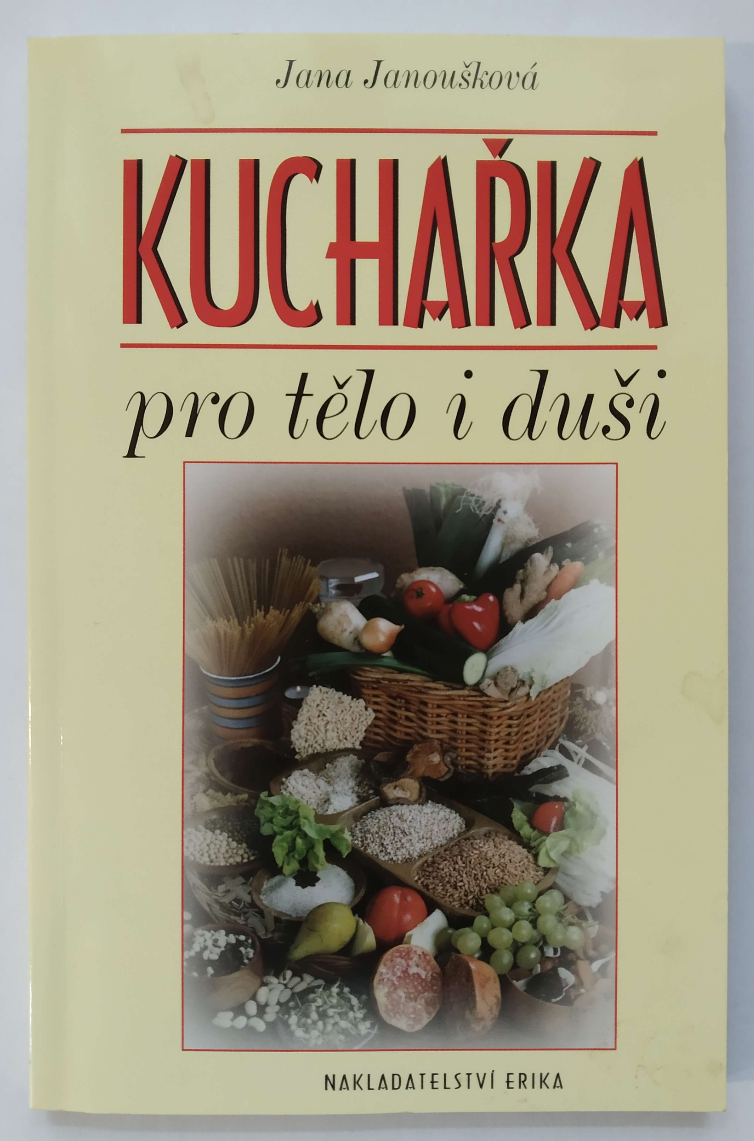 Kuchařka pro tělo i duši