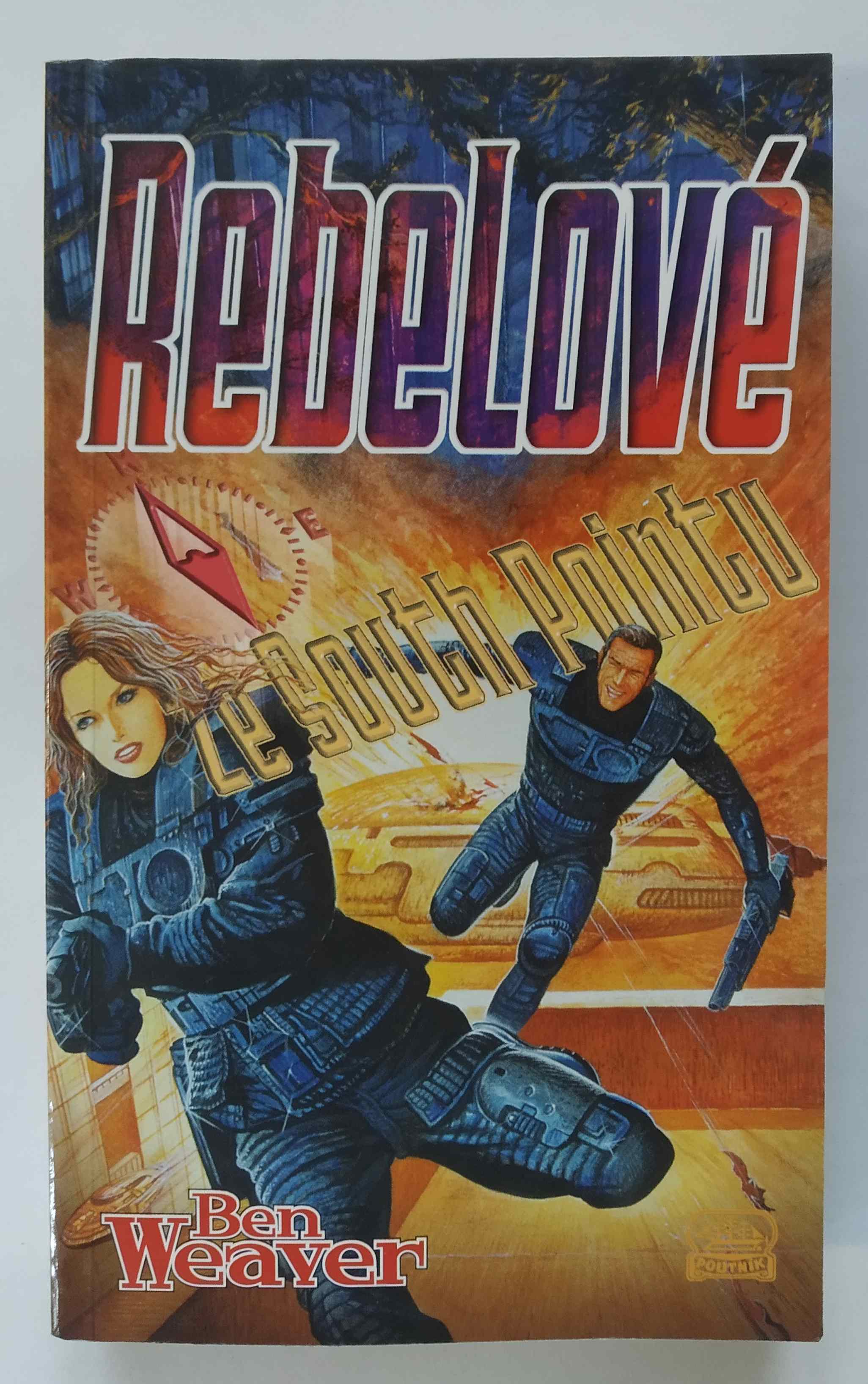 Rebelové ze South Pointu