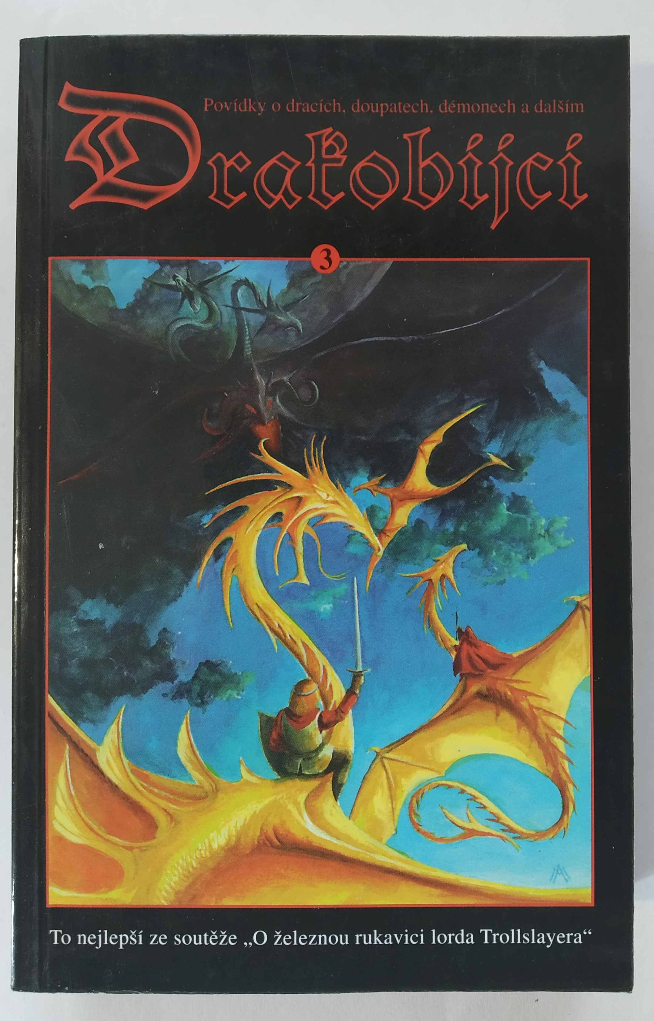 Drakobijci 3