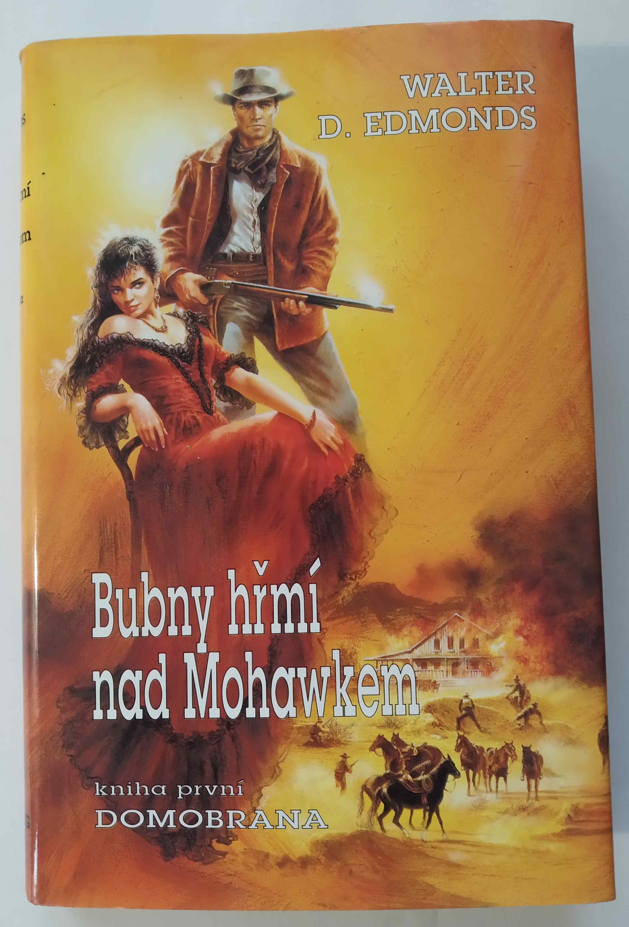 Bubny hřmí nad Mohawkem 1: Domobrana