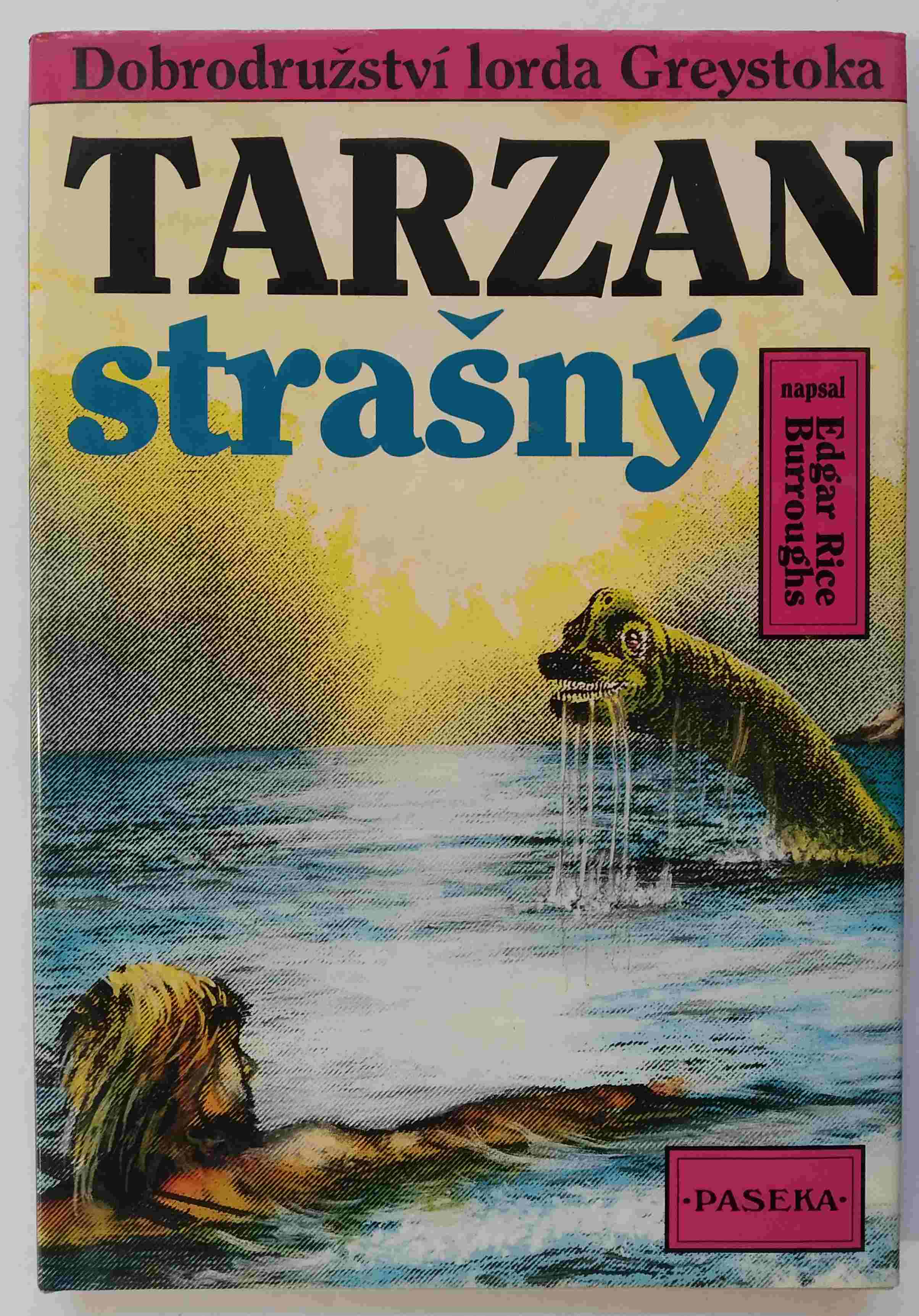 Tarzan strašný