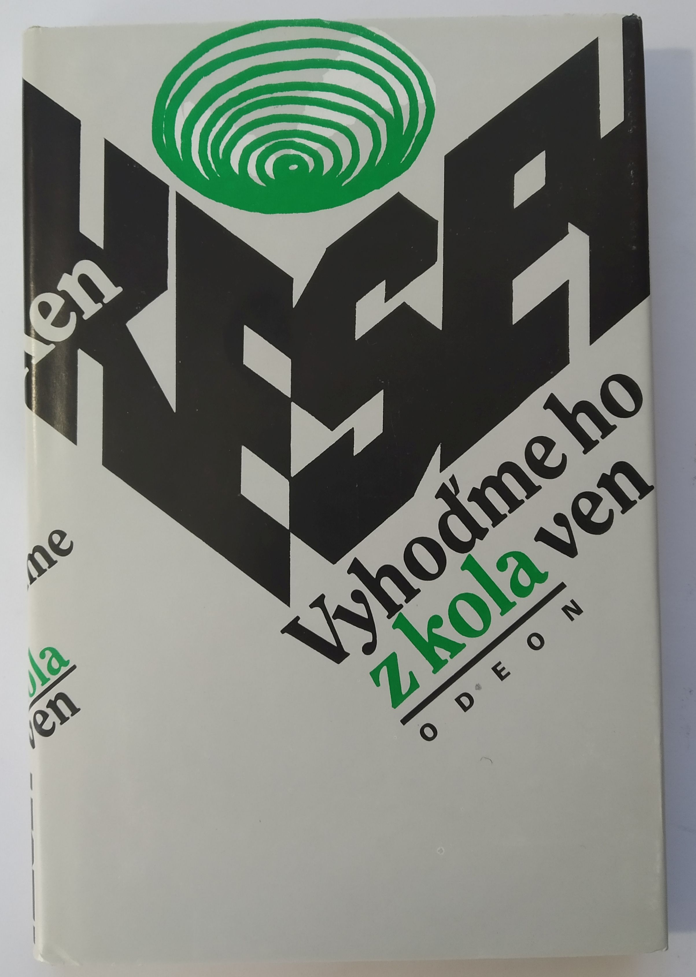 Vyhoďme ho z kola ven