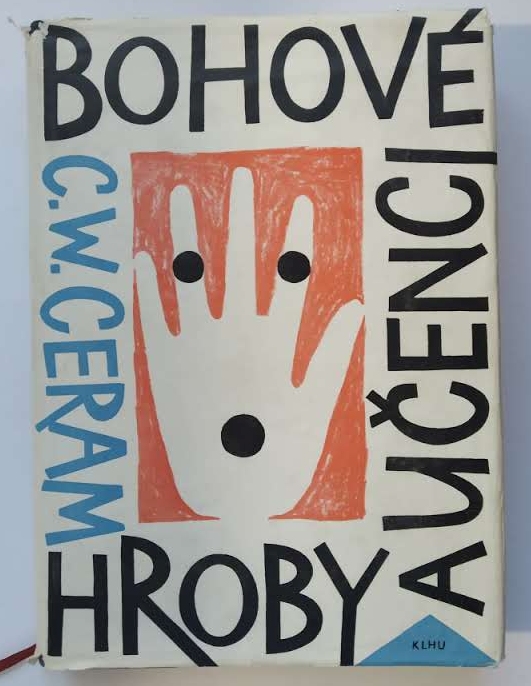 Bohové, hroby a učenci