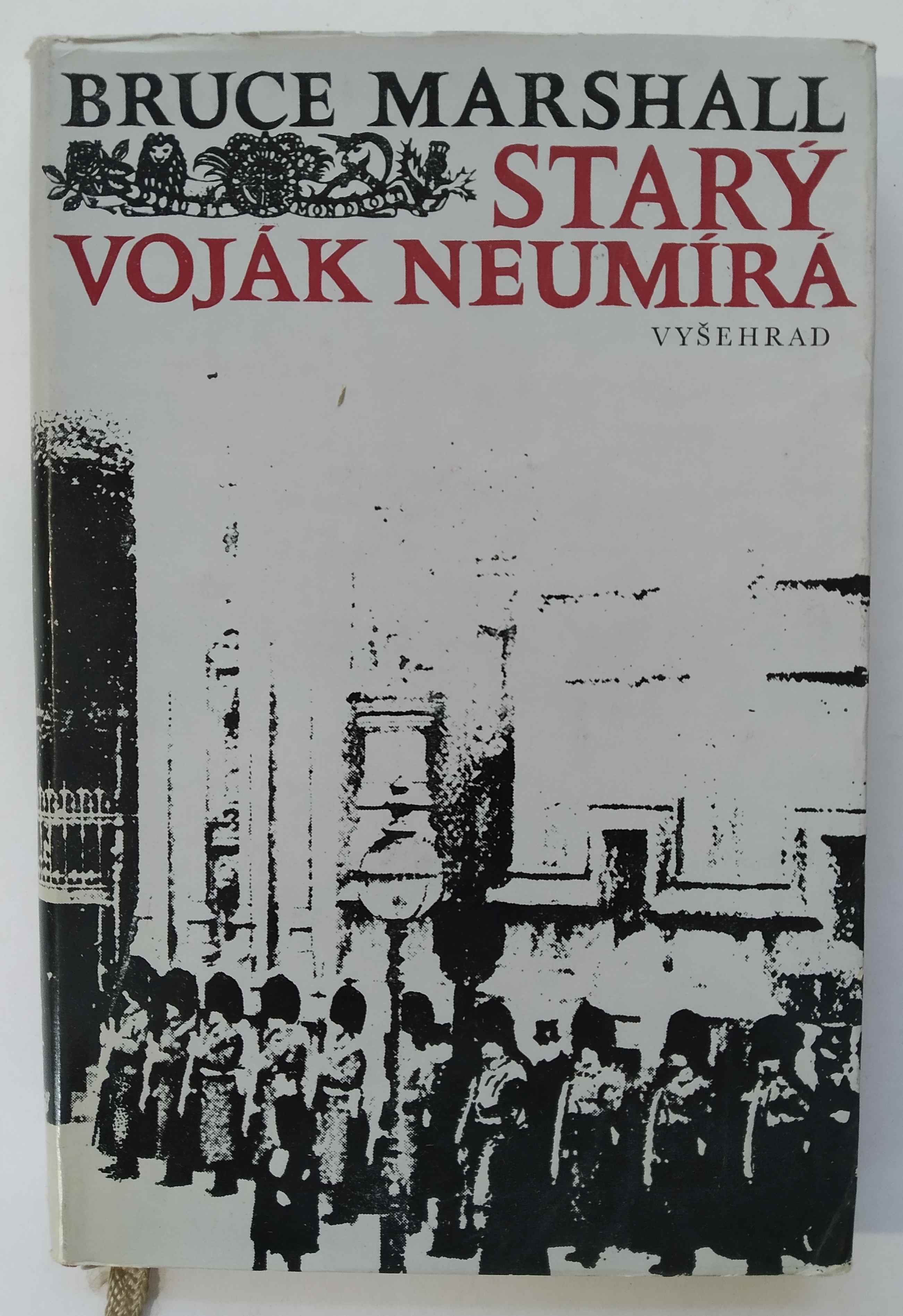 Starý voják neumírá