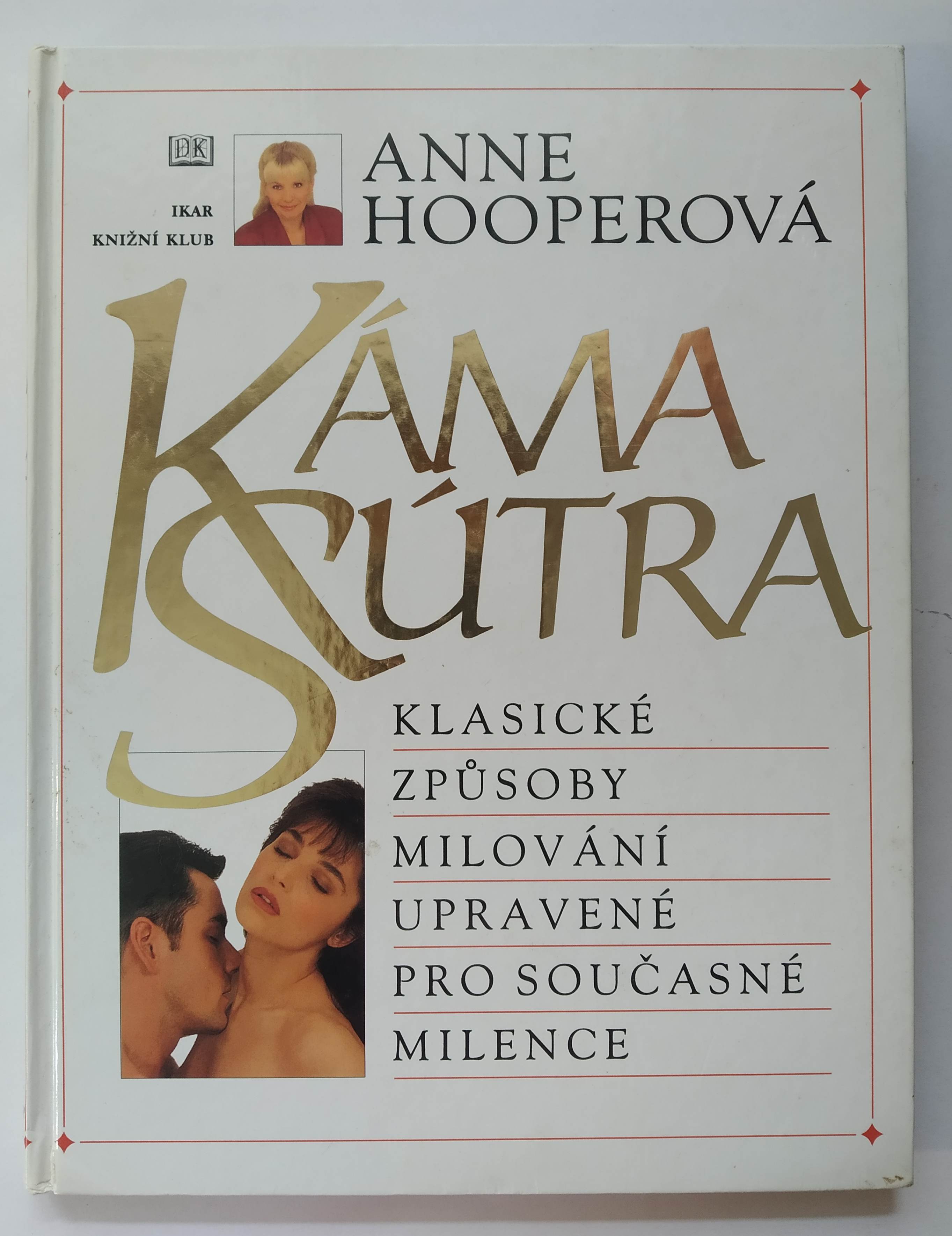 Kámasútra - Klasické způsoby milování upravené pro současné milence