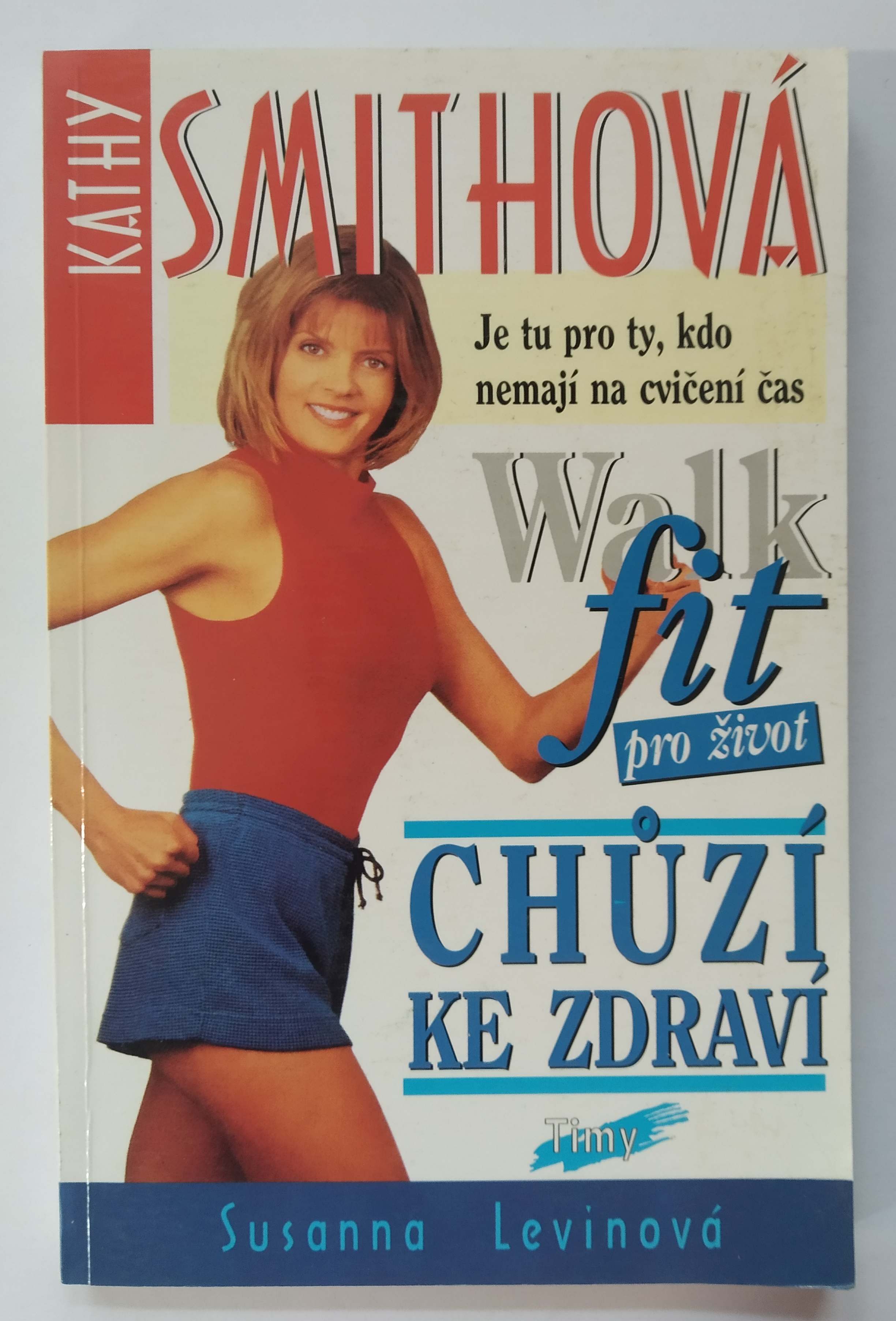 Chůzí ke zdraví