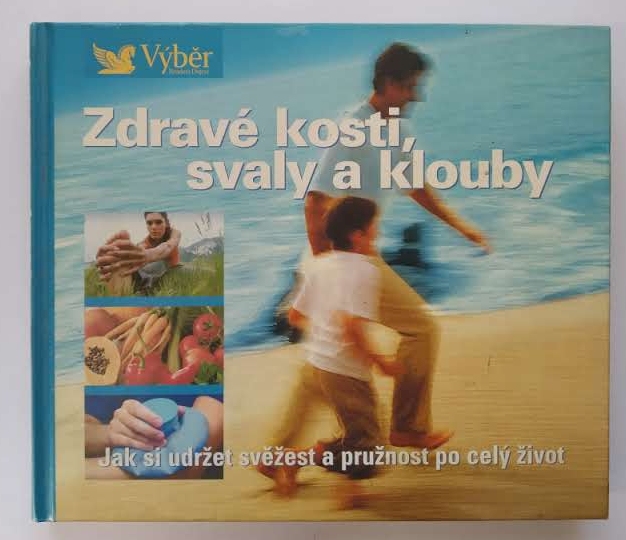 Zdravé kosti, svaly a klouby
