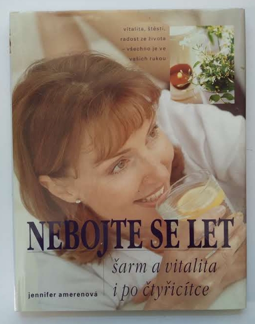 Nebojte se let. Šarm a vitalita i po čtyřicítce.