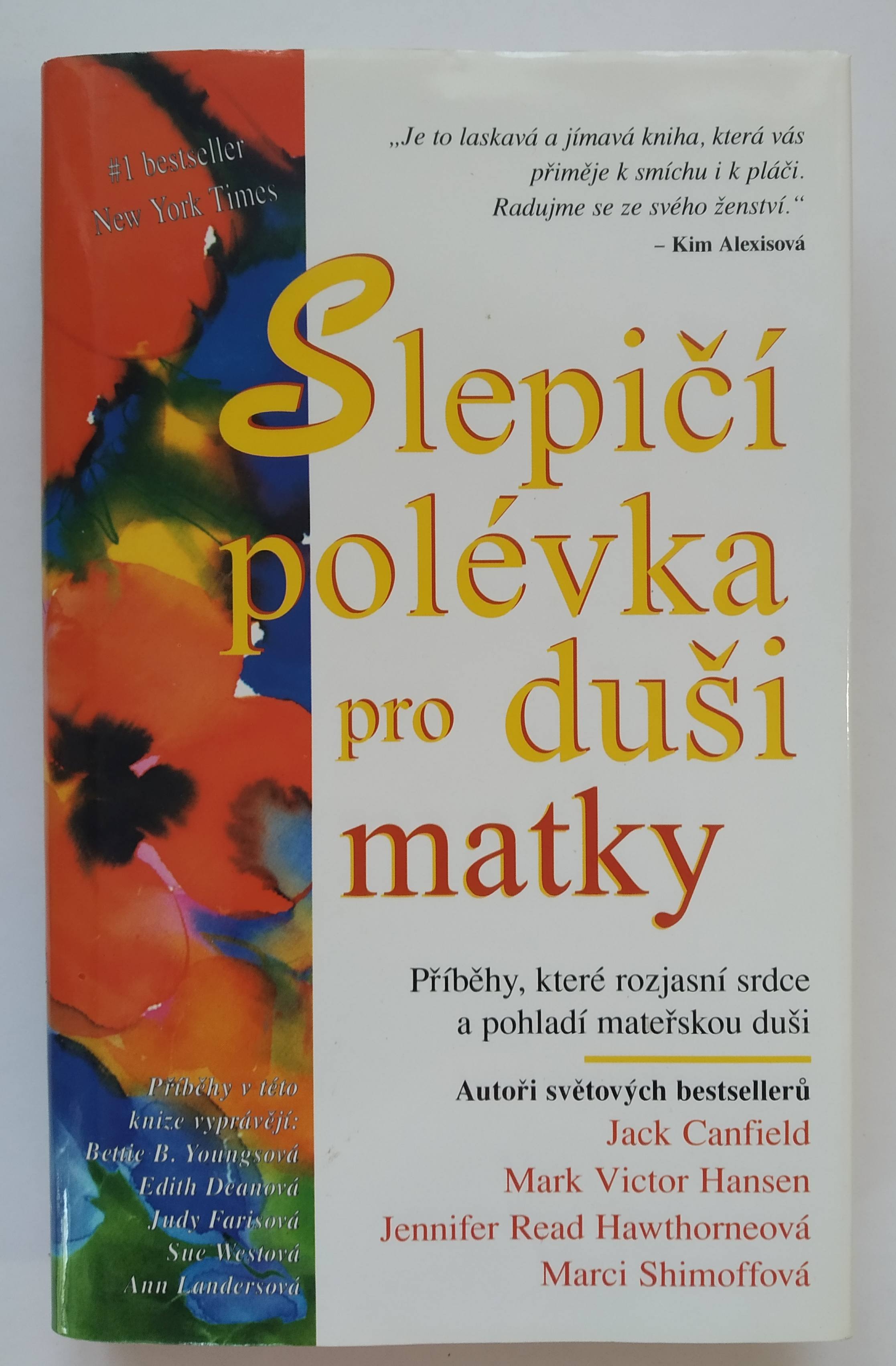 Slepičí polévka pro duši matky
