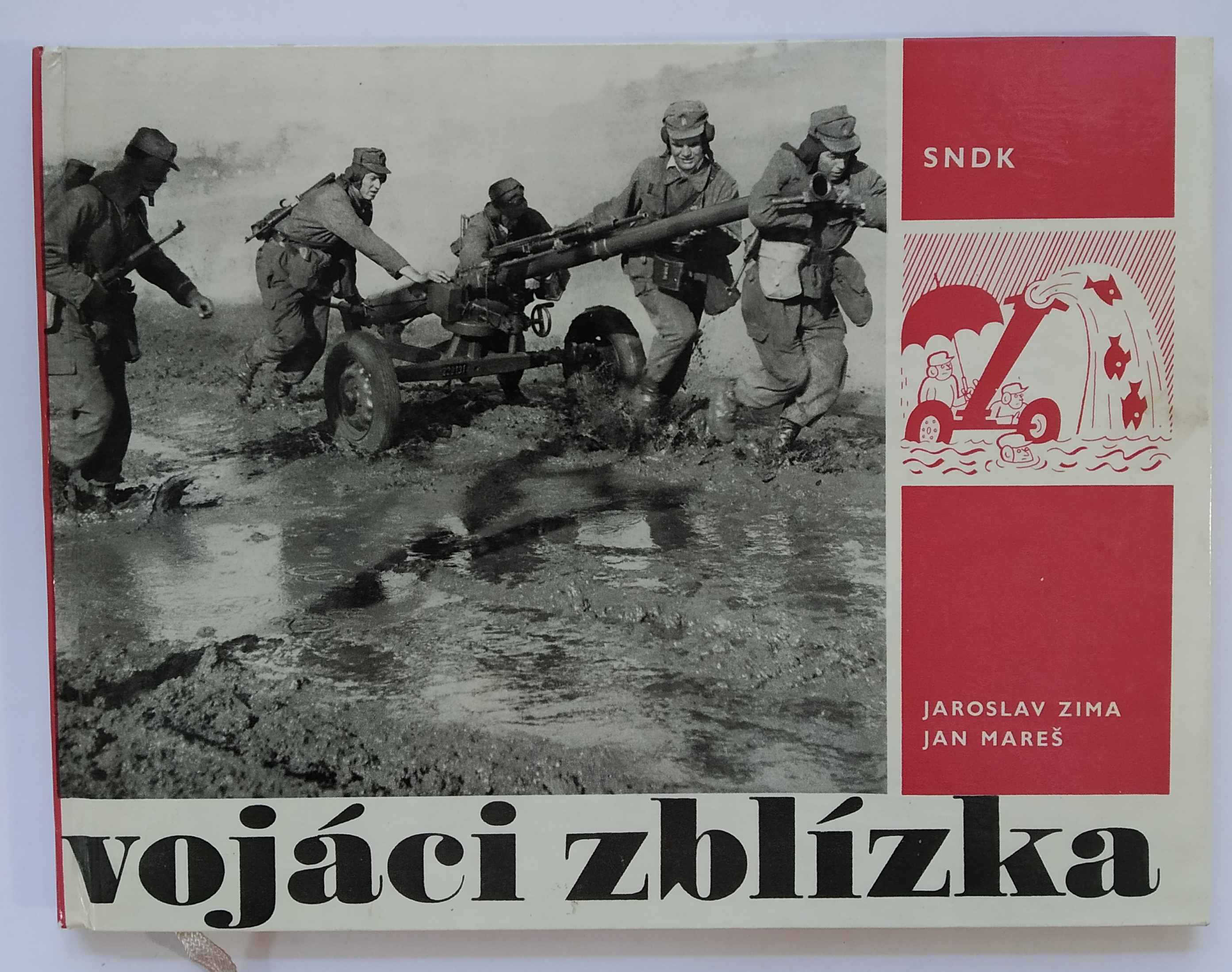 Vojáci zblízka