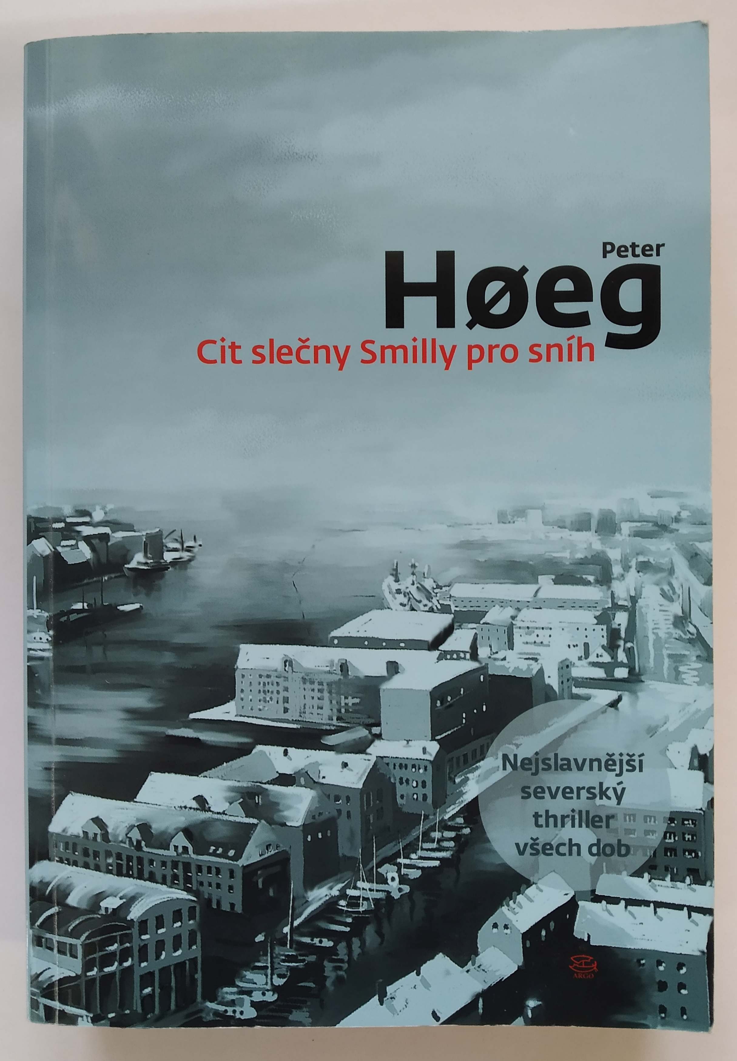Cit slečny Smilly pro sníh