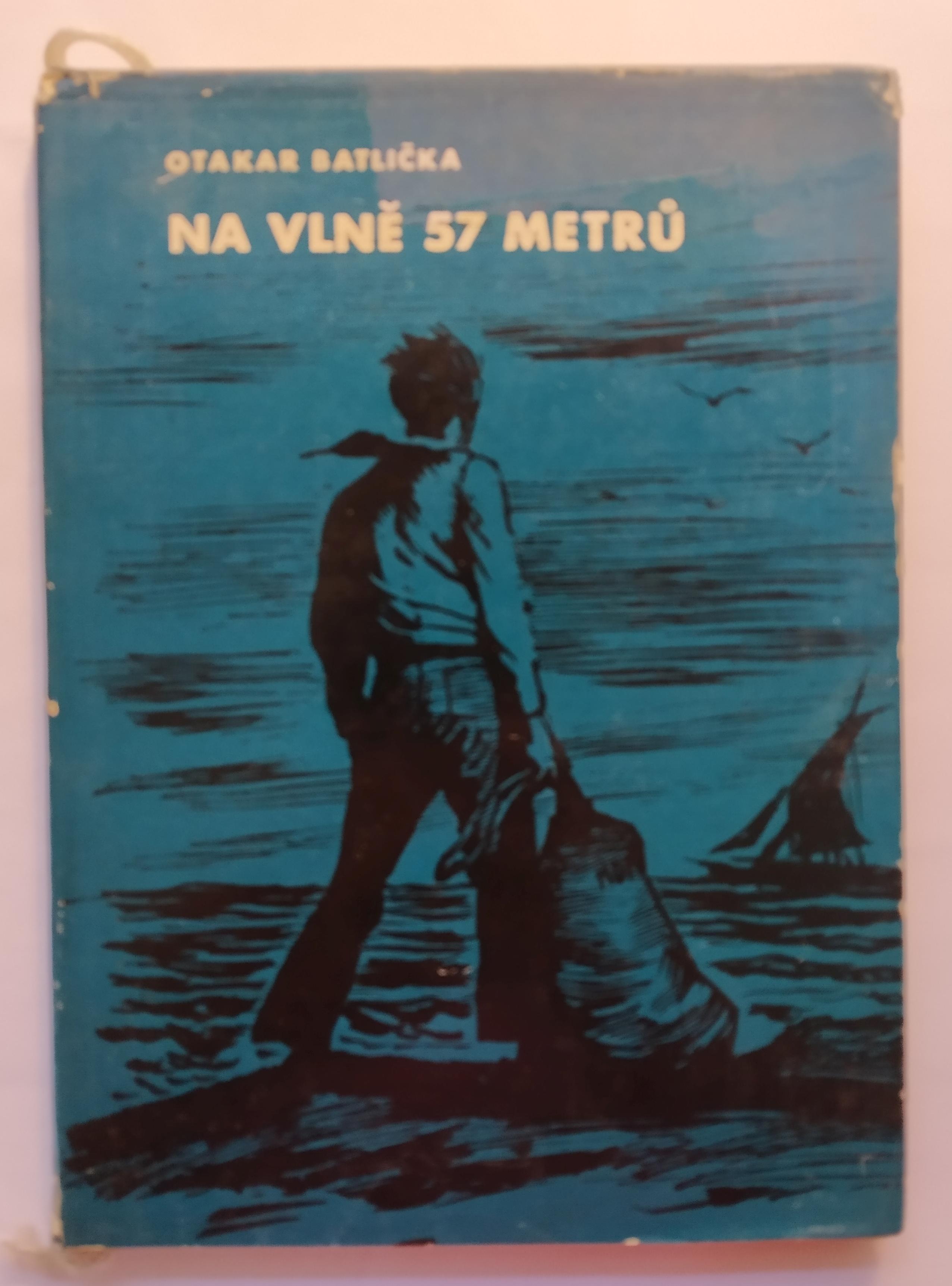 Na vlně 57 metrů