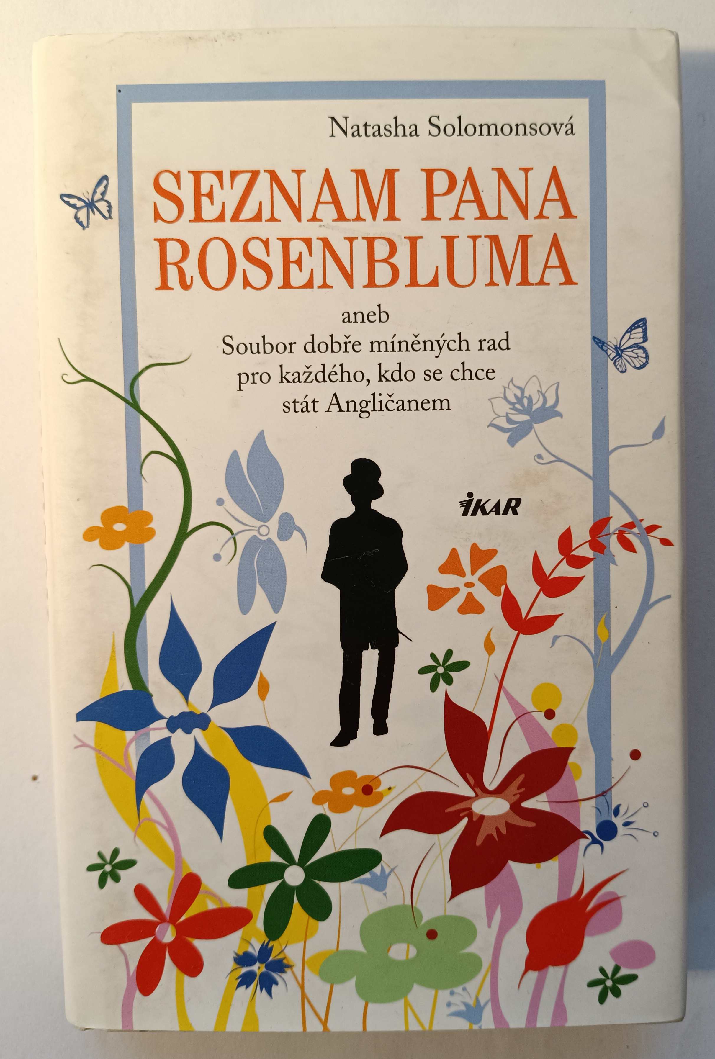 Seznam pana Rosenbluma aneb Soubor dobře míněných rad pro každého, kdo se chce stát Angličanem