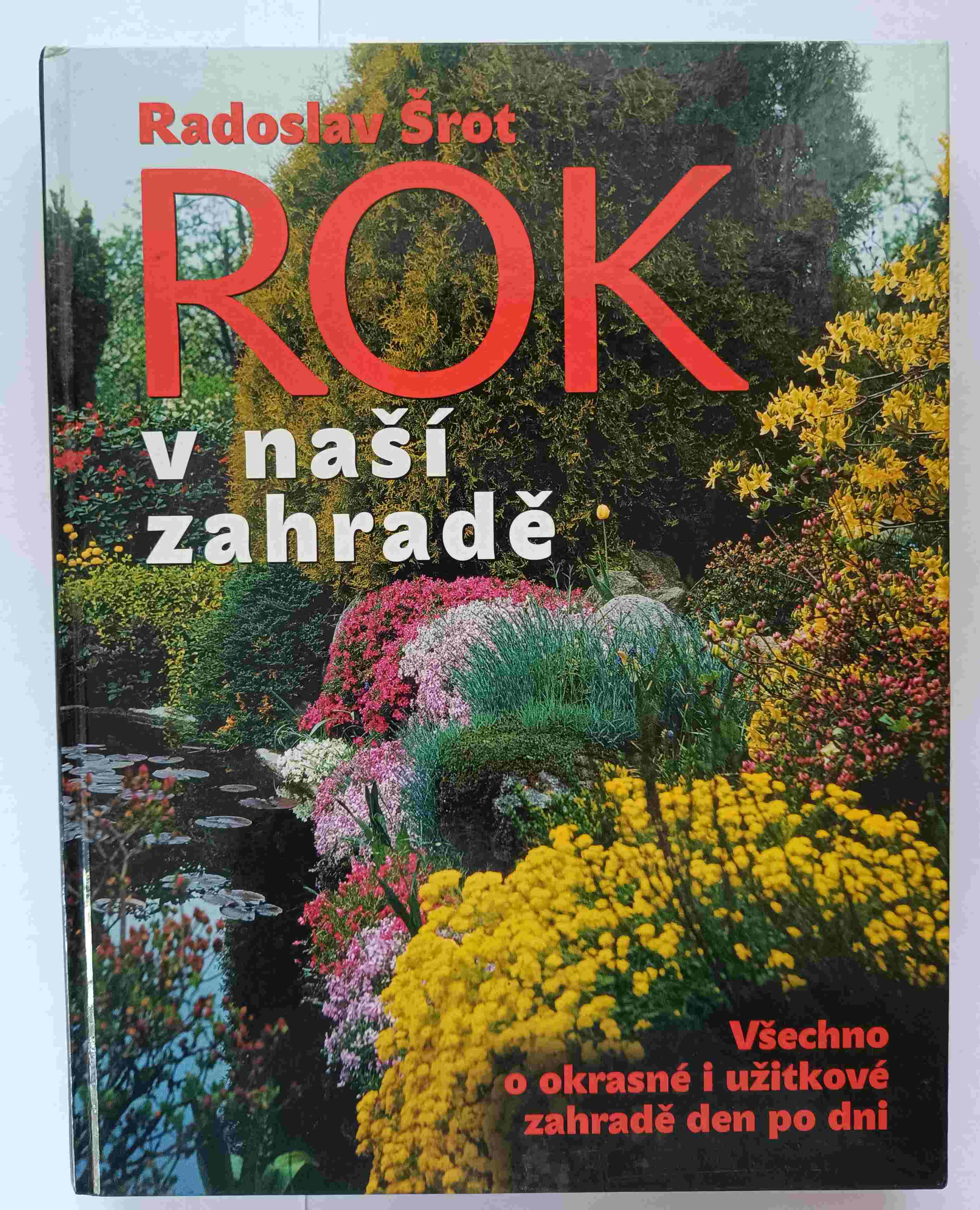 Rok v naší zahradě