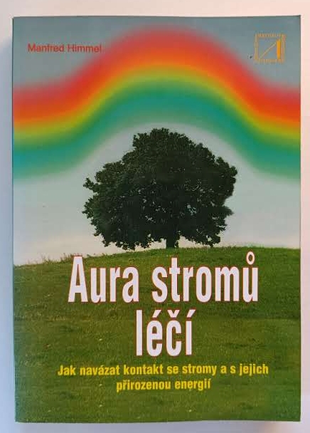 Aura stromů léčí