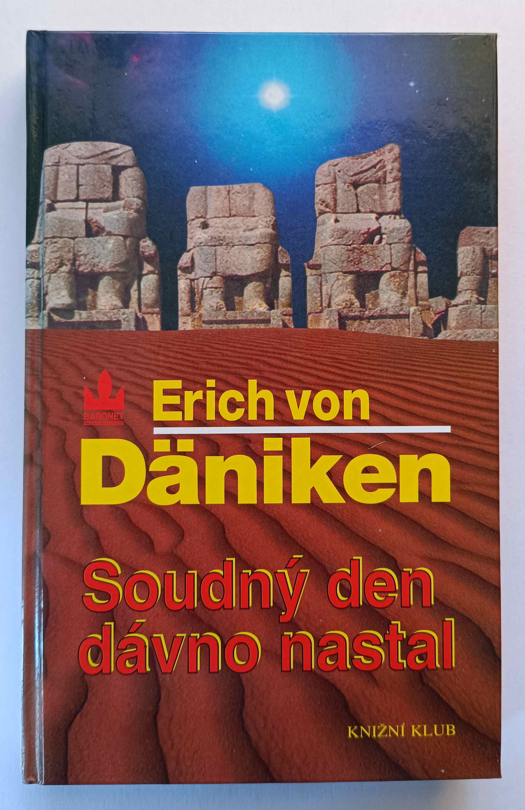 Soudný den dávno nastal
