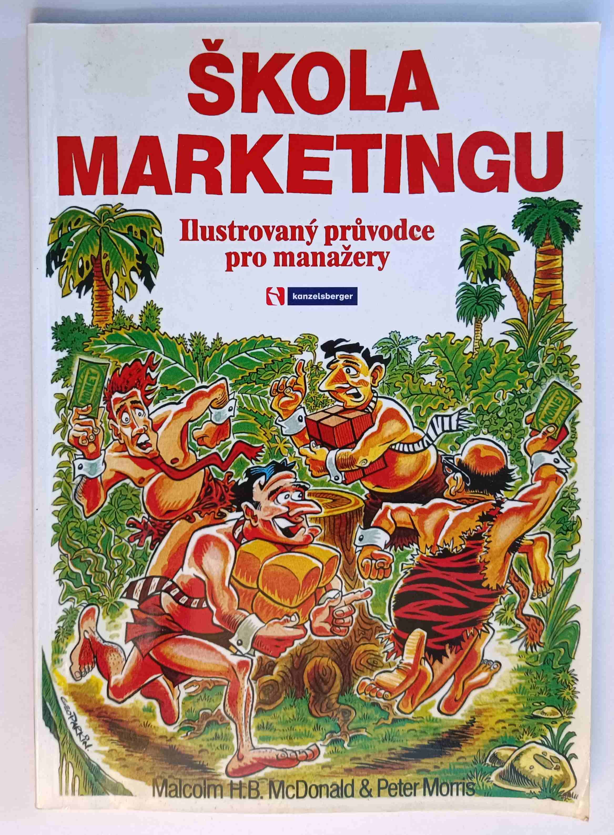 Škola marketingu: ilustrovaný průvodce pro manažery