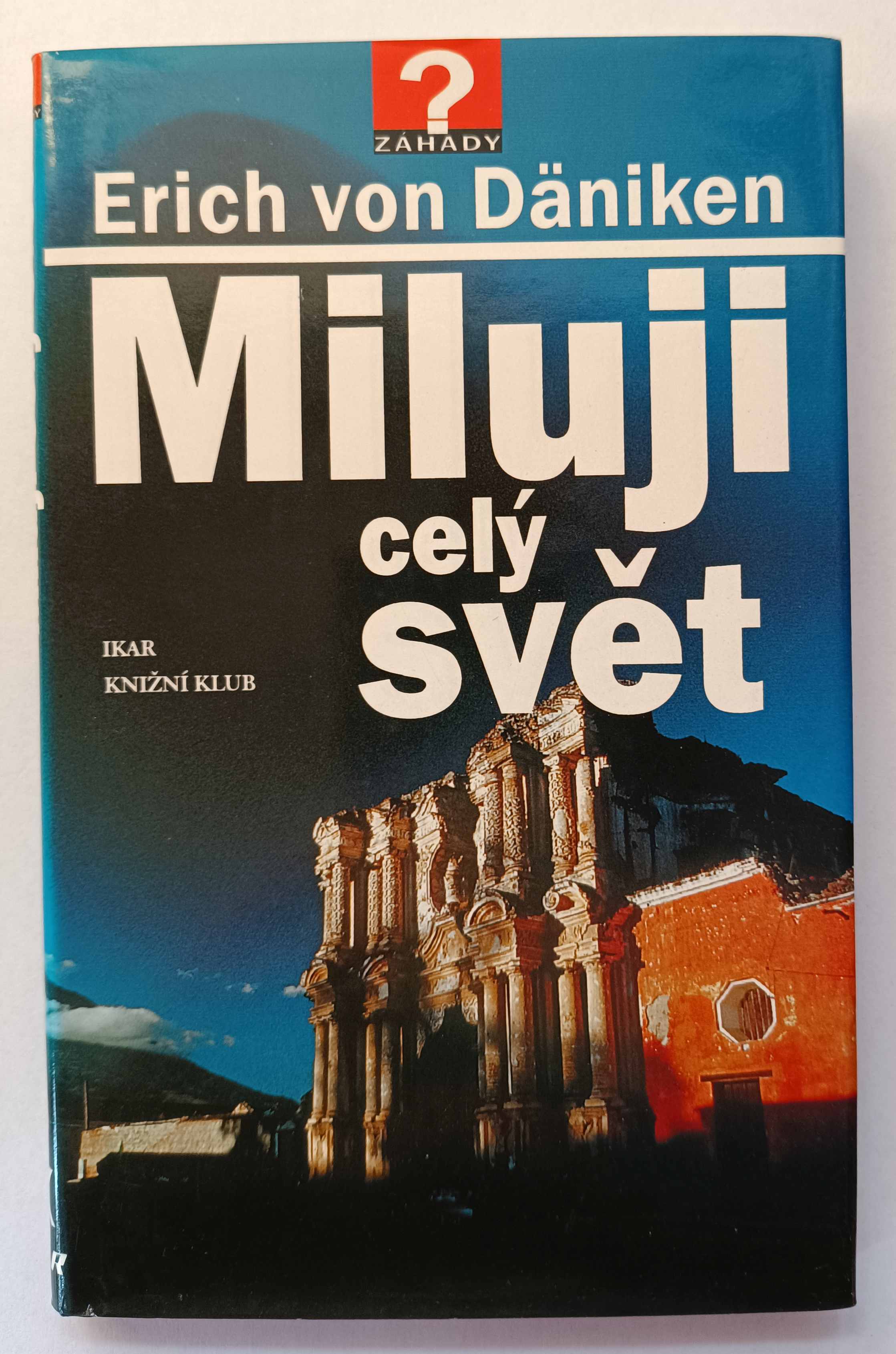 Miluji celý svět