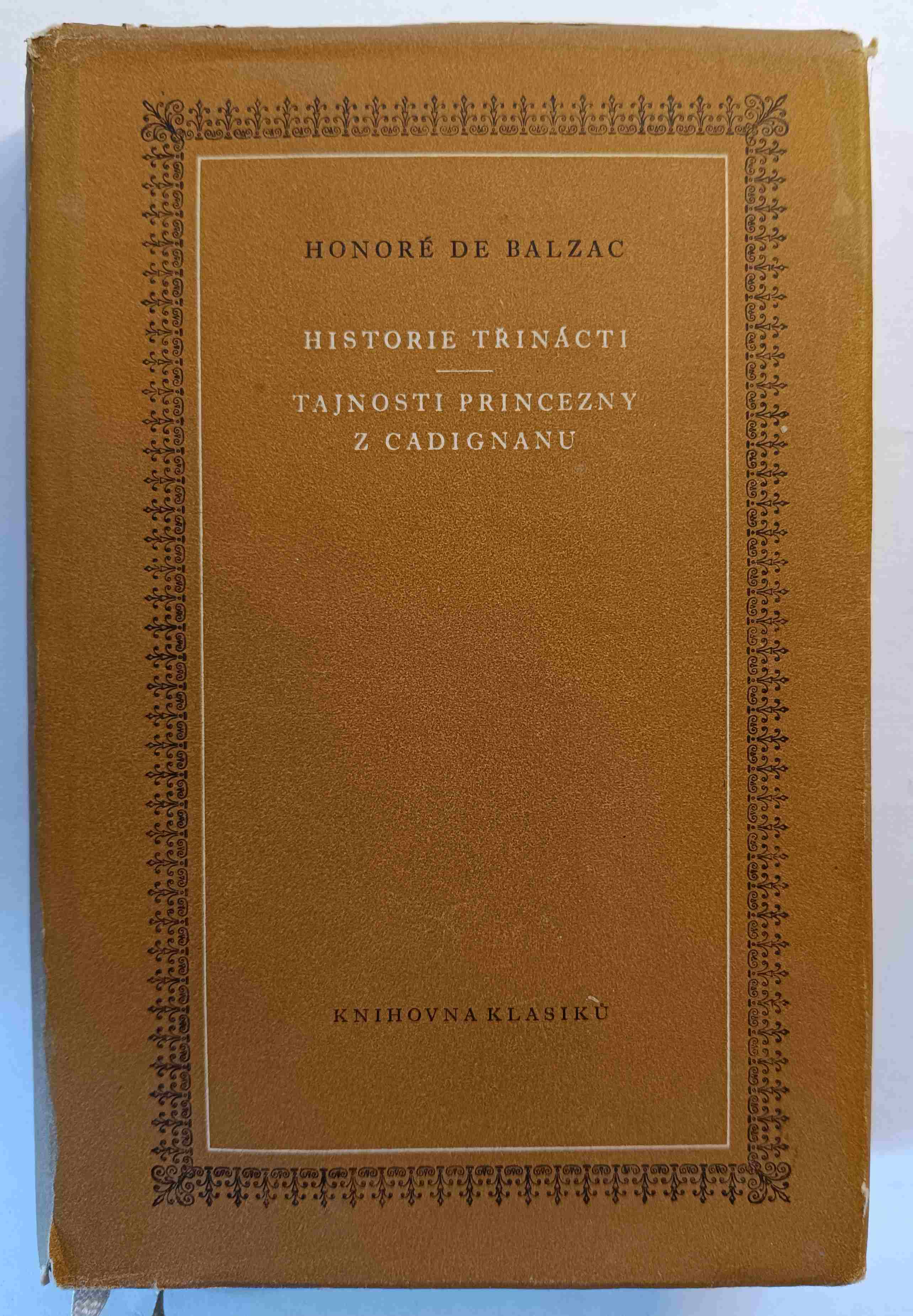 Historie třinácti / Tajnosti princezny z Cadignanu