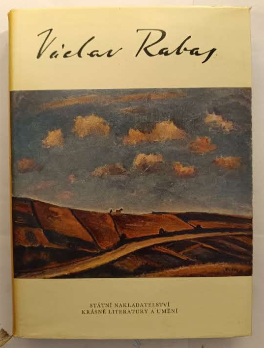 Václav Rabas: Kronika jeho života a díla (1885 - 1954)