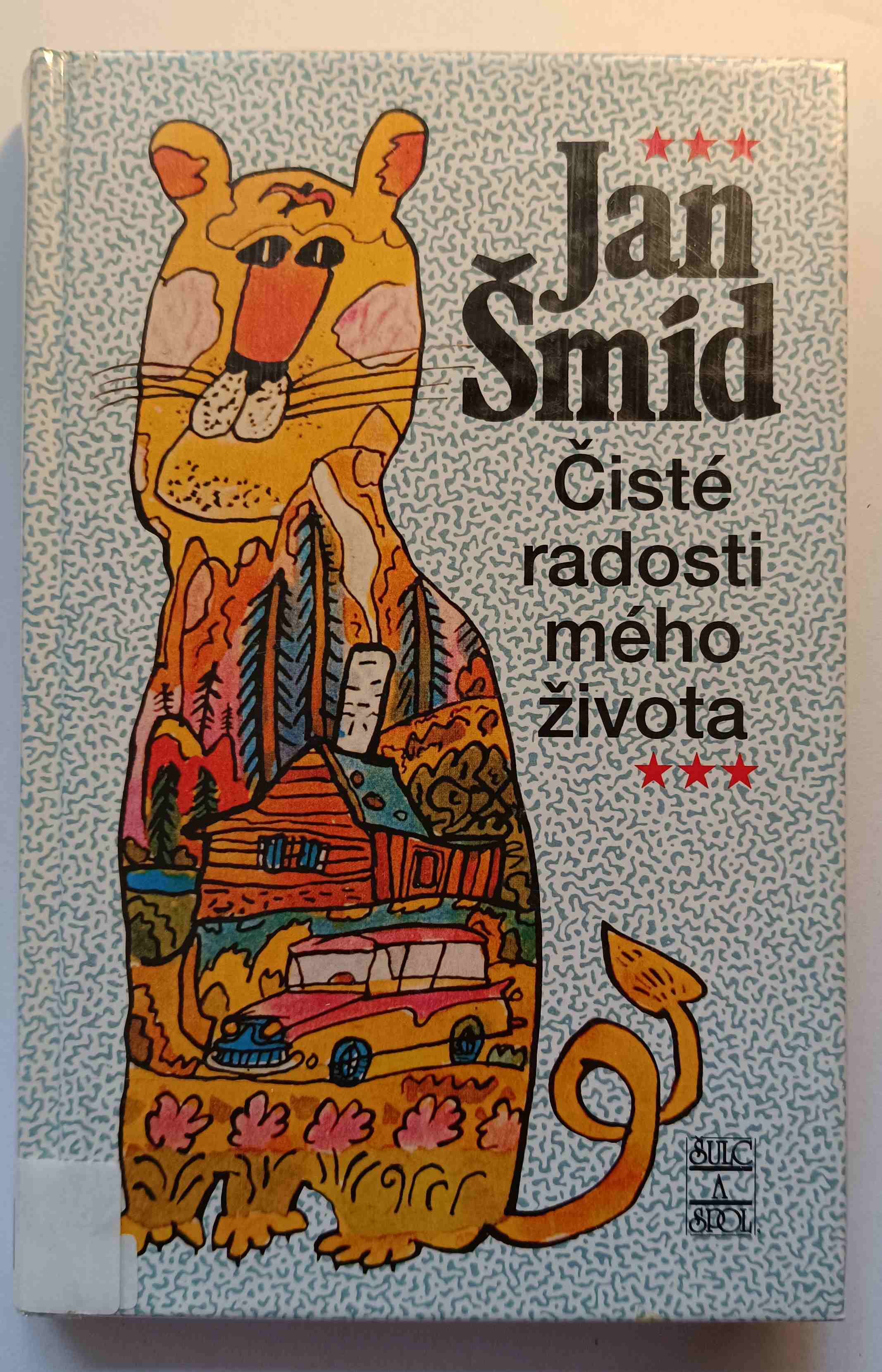 Čisté radosti mého života