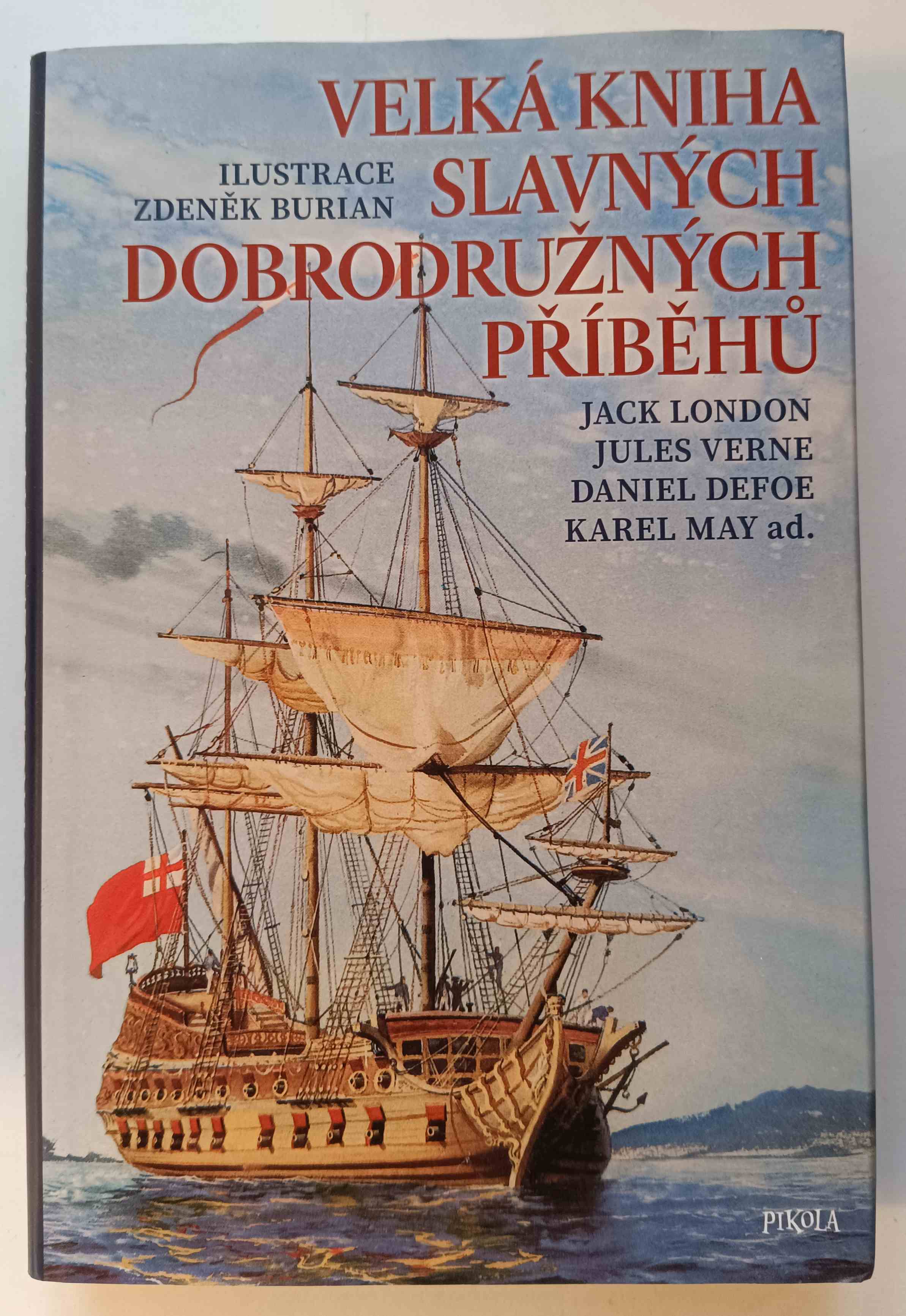Velká kniha slavných dobrodružných příběhů