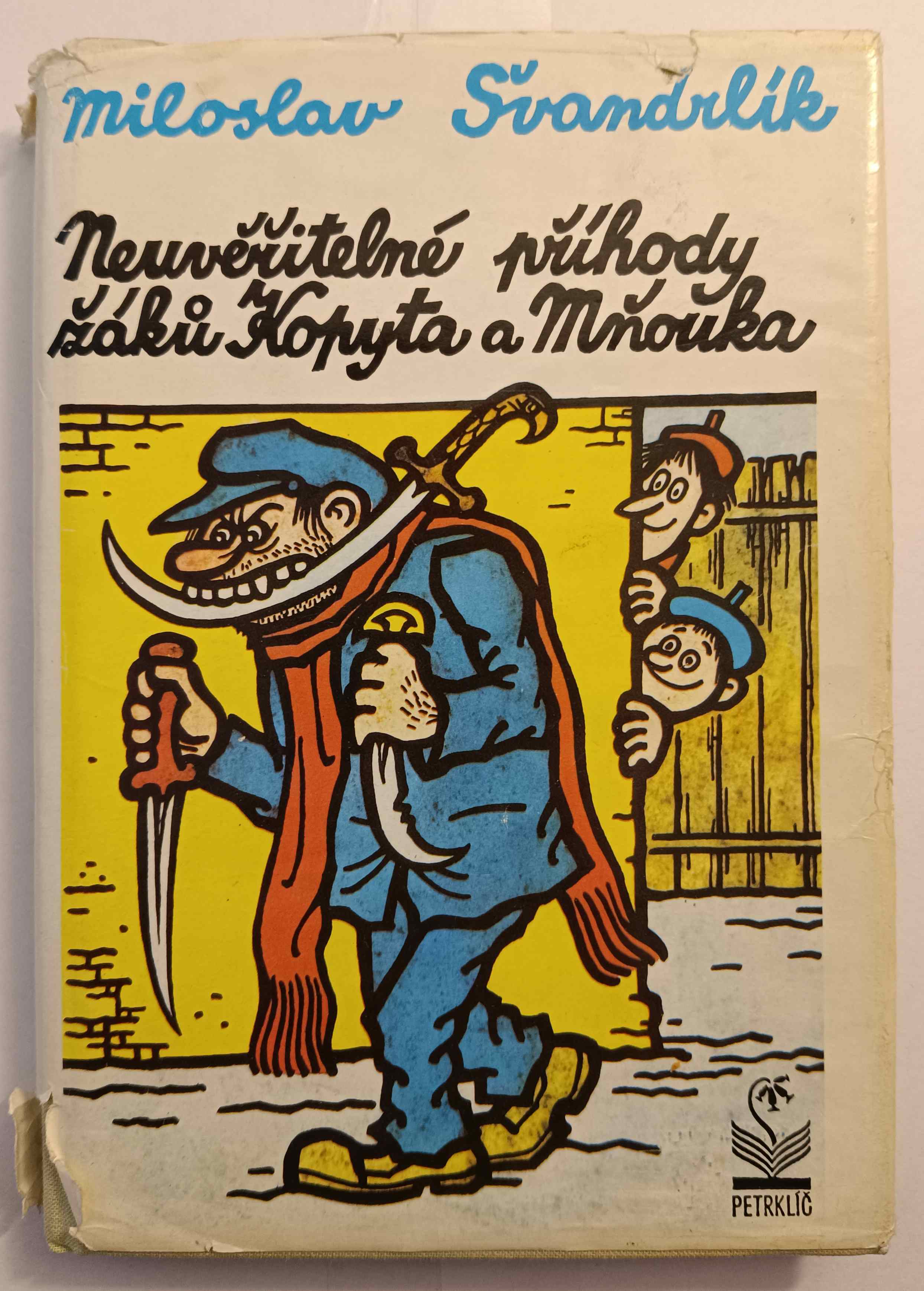Neuvěřitelné příhody žáků Kopyta a Mňouka