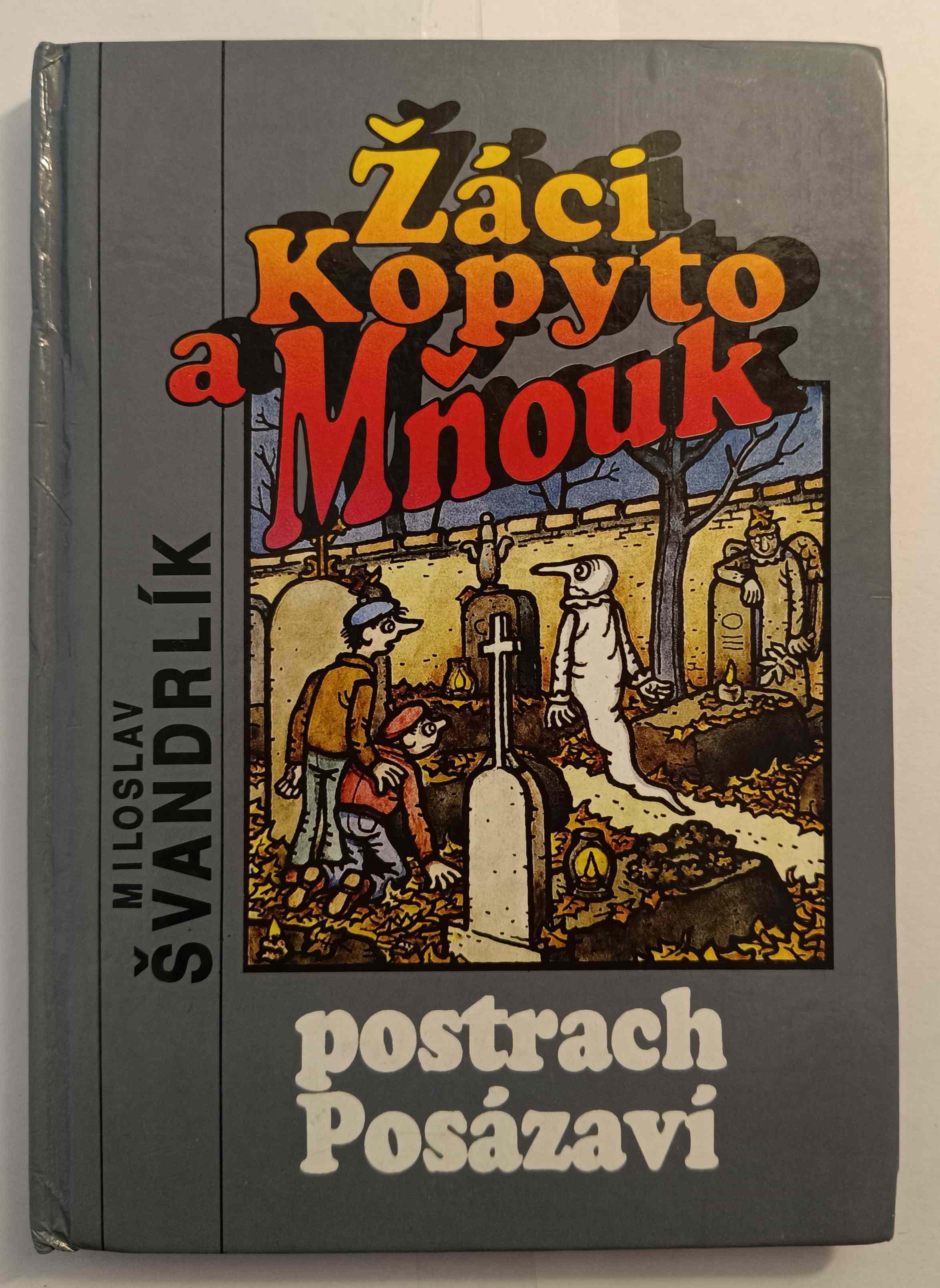 Žáci Kopyto a Mňouk - postrach Posázaví