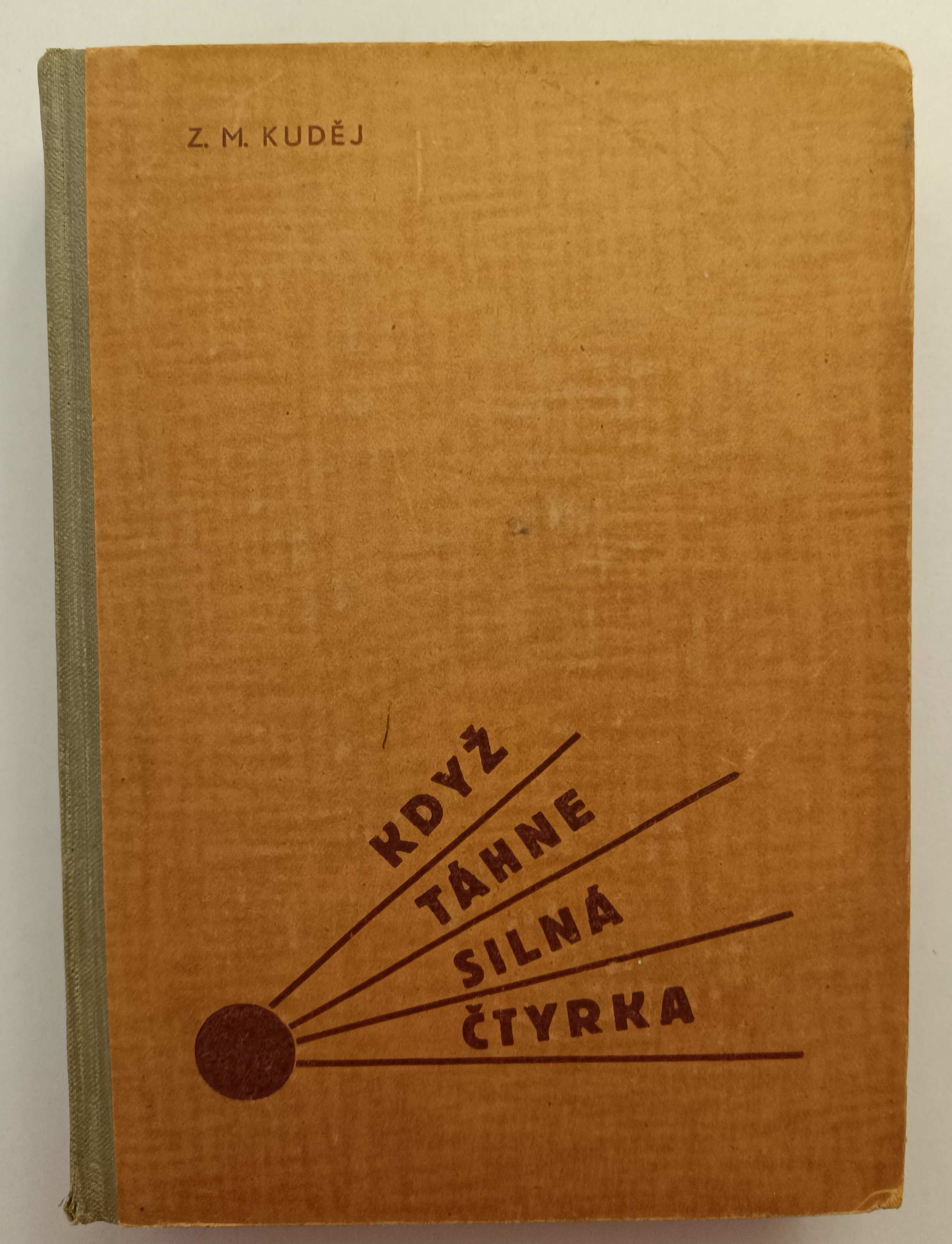 Když táhne silná čtyrka