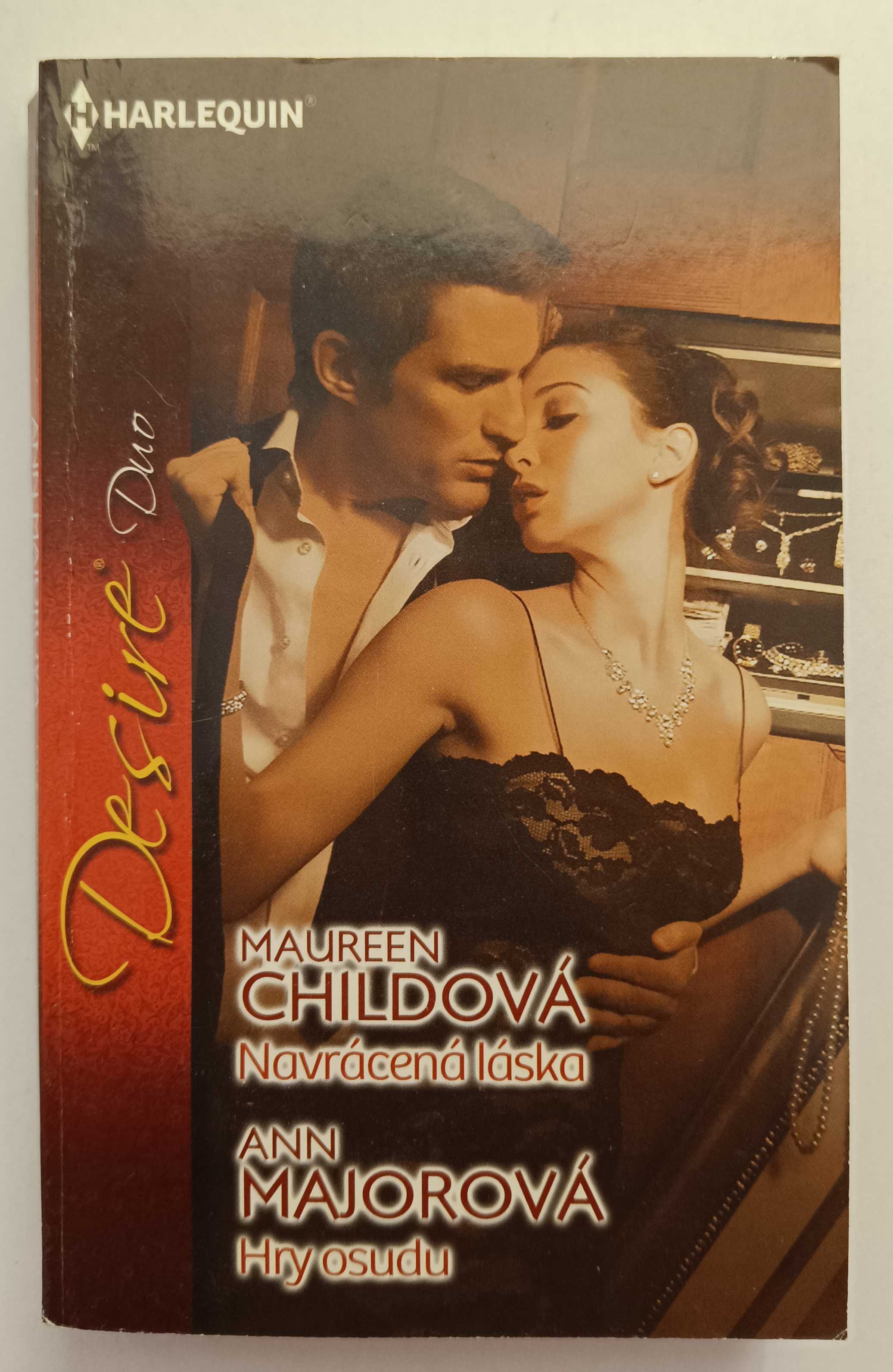 Navrácená láska / Hry osudu