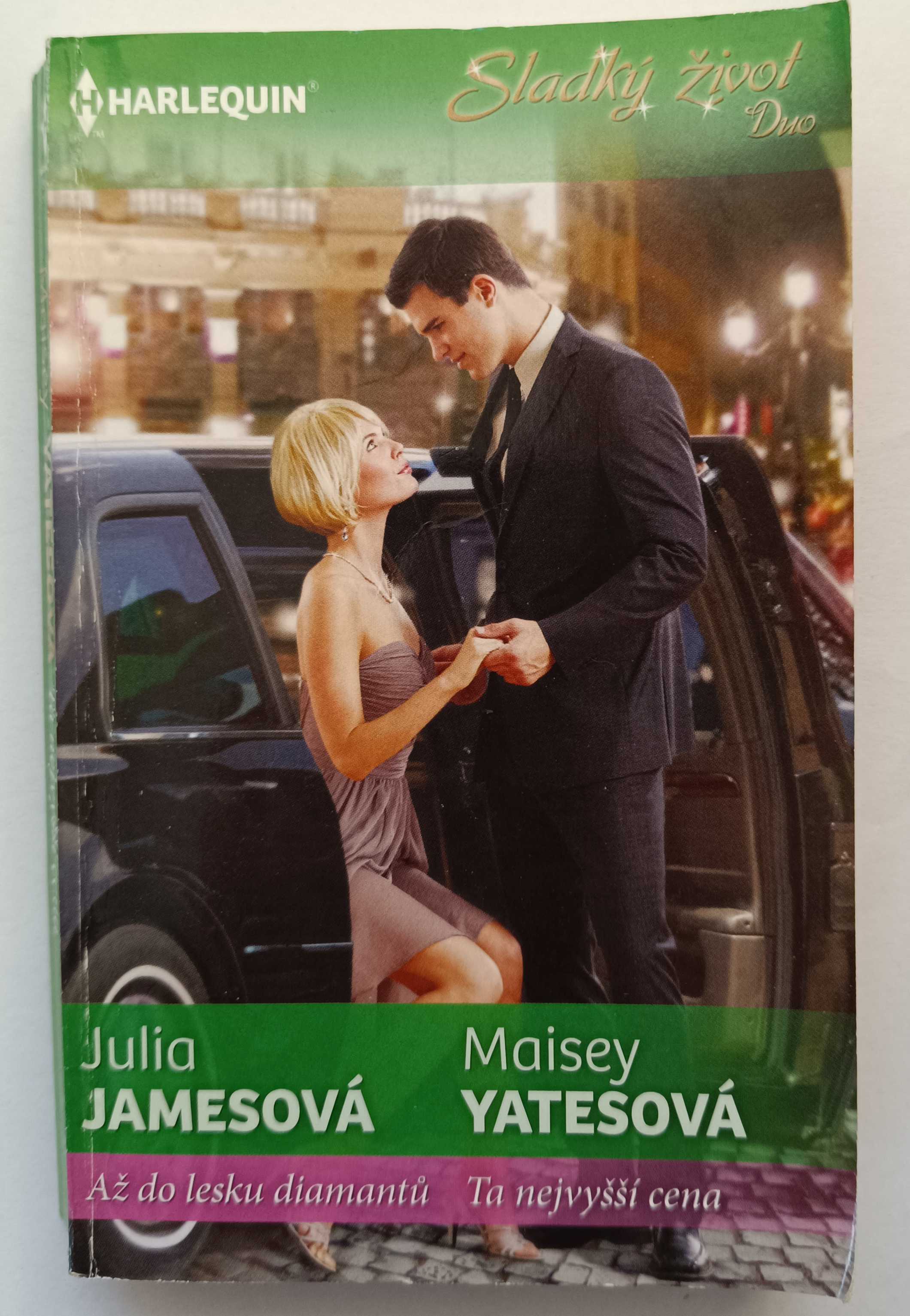 Až do lesku diamantů / Ta nejvyšší cena