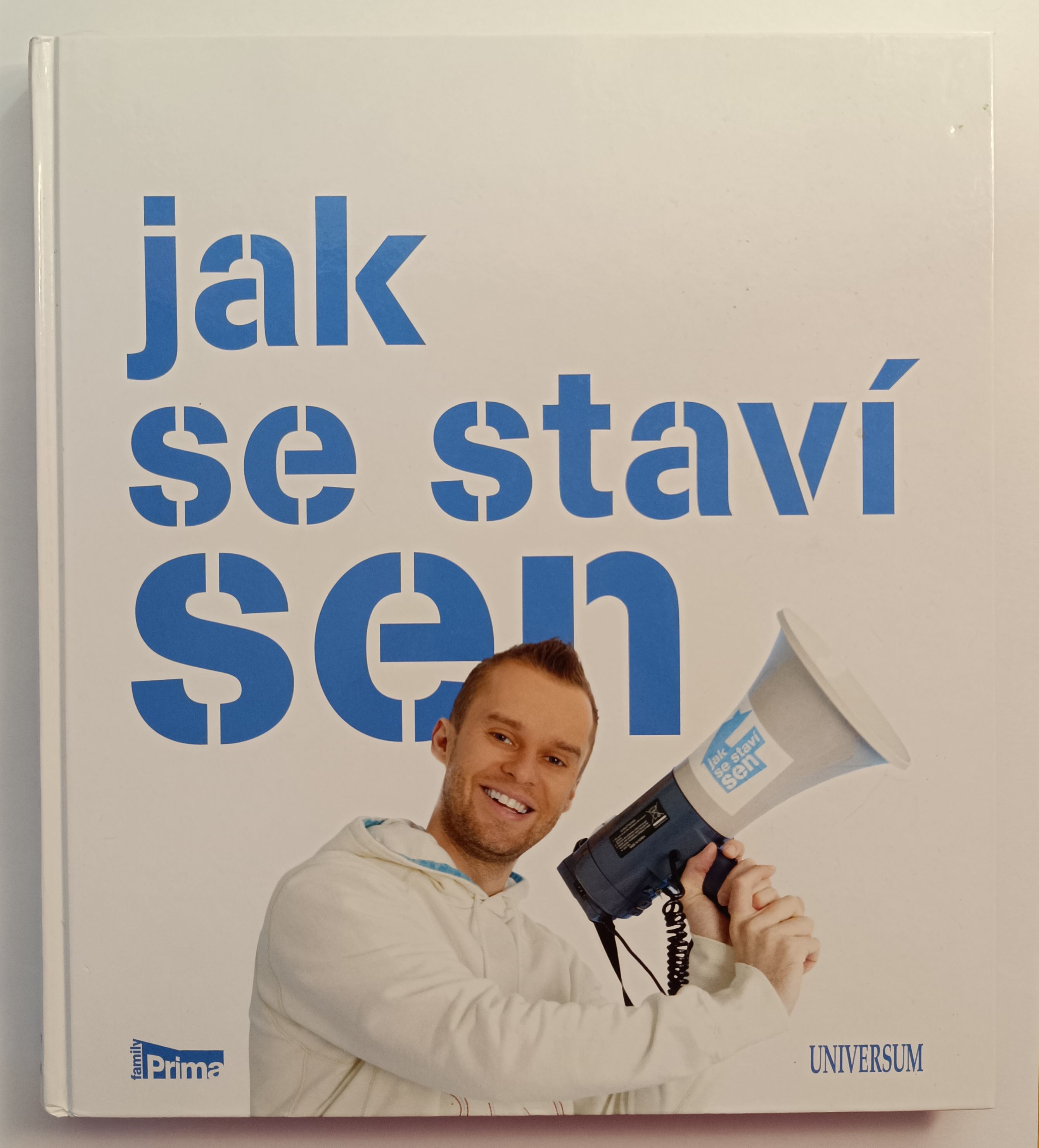 Jak se staví sen