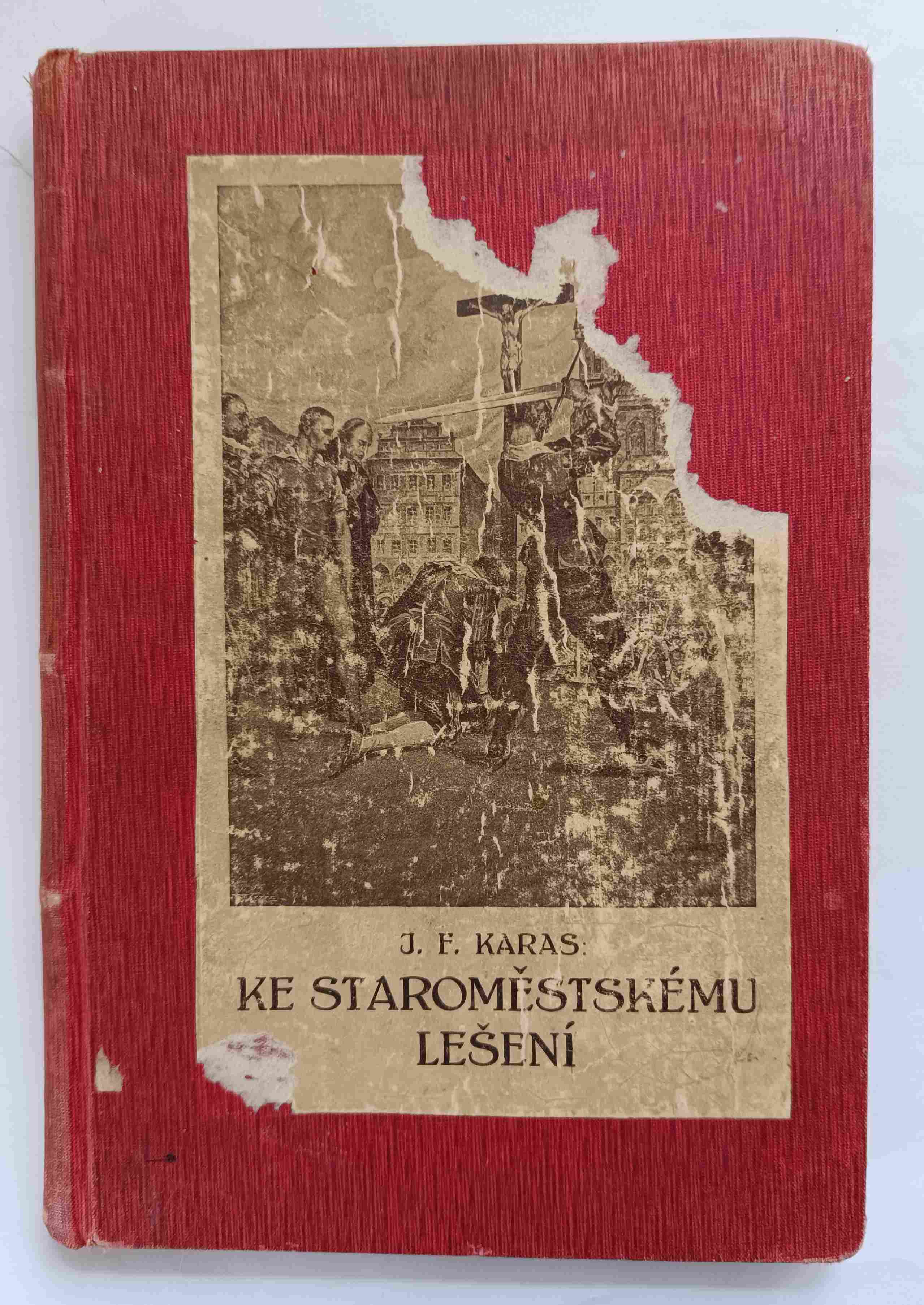 Ke staroměstskému lešení