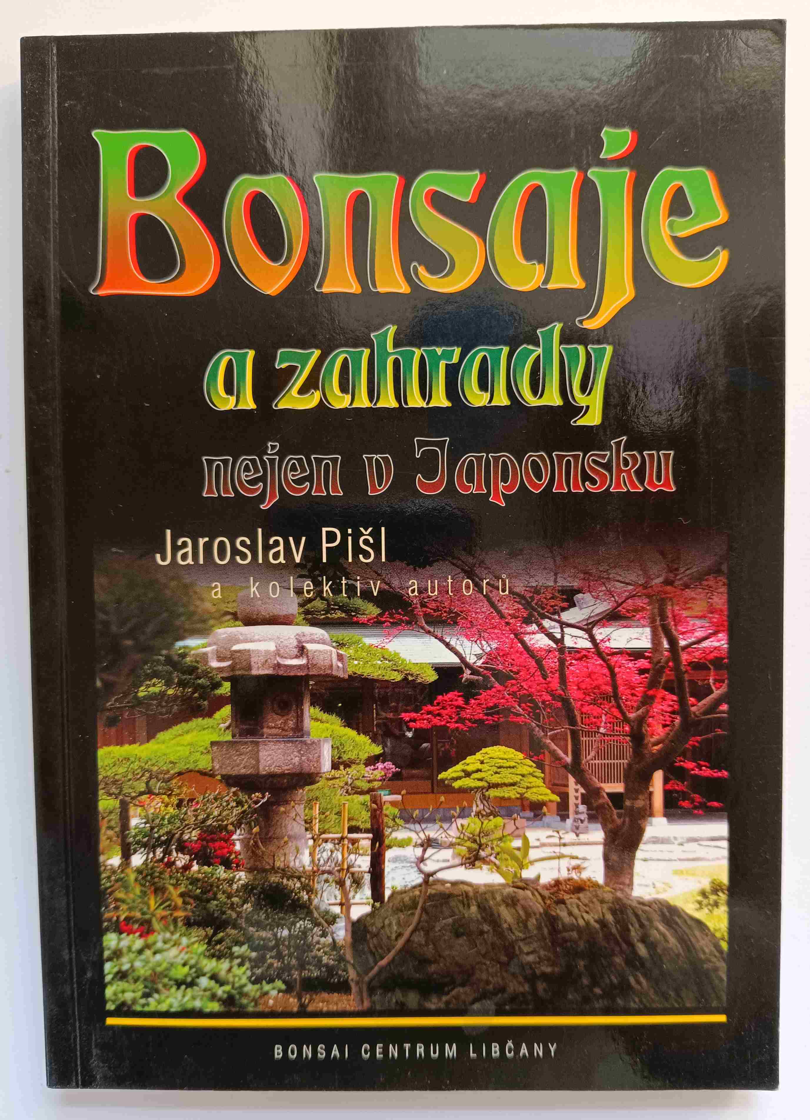 Bonsaje a zahrady nejen v Japonsku