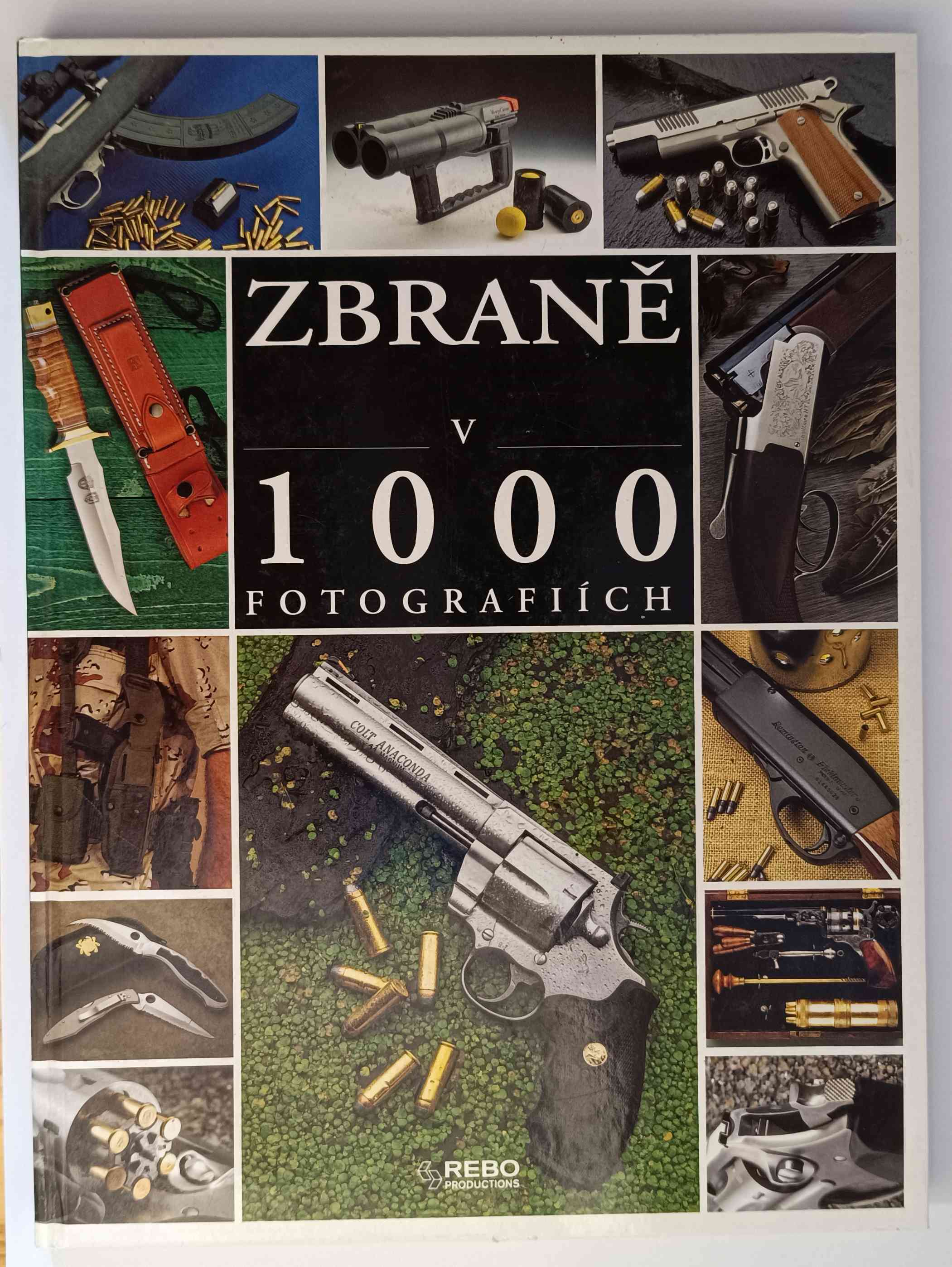 Zbraně v 1000 fotografiích