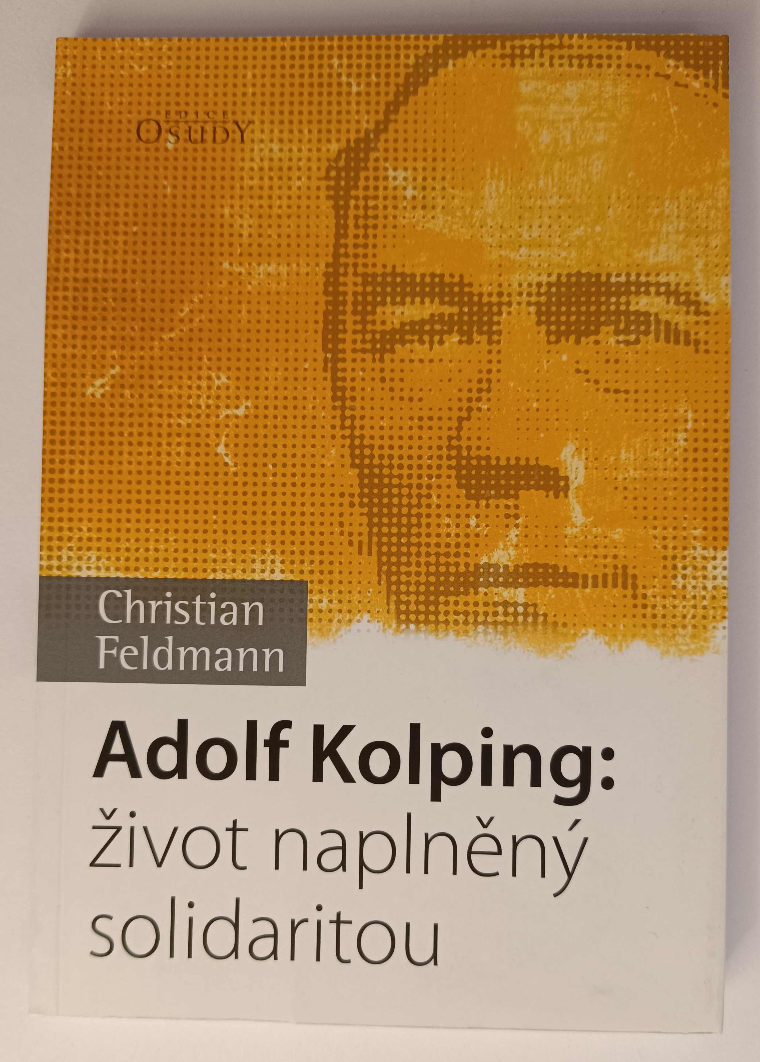 Adolf Kolping: život naplněný solidaritou