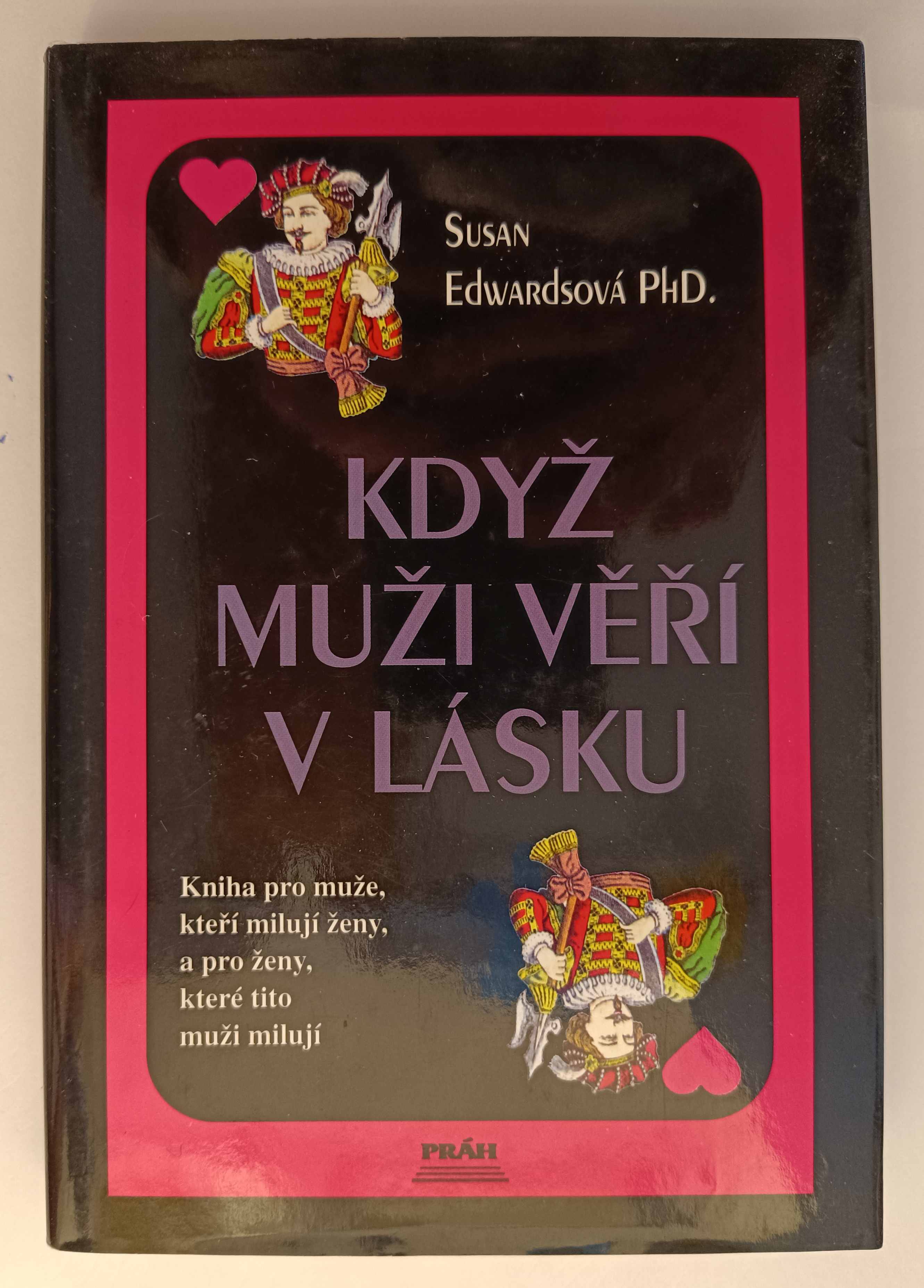 Když muži věří v lásku