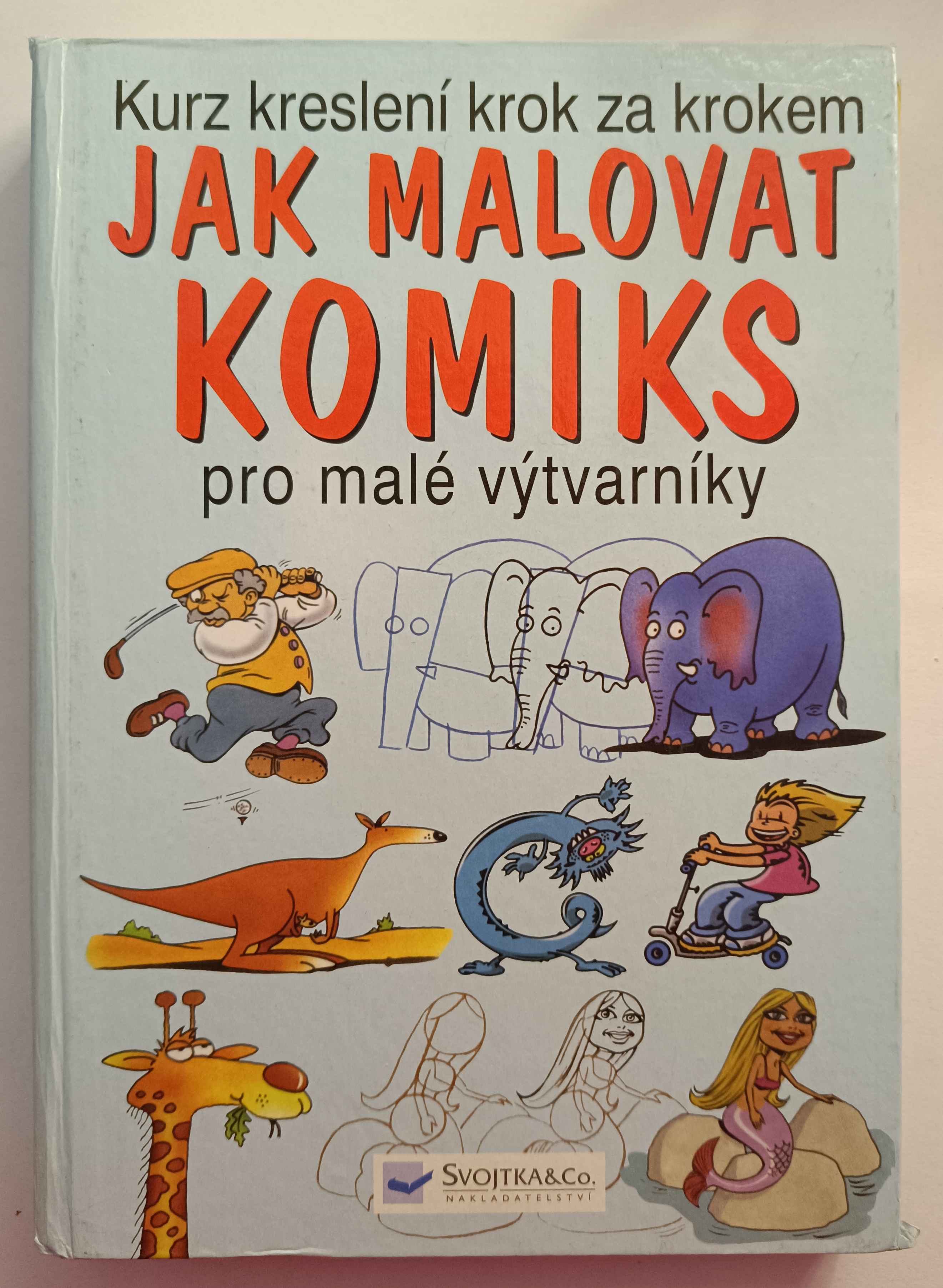 Jak malovat komiks: pro malé výtvarníky
