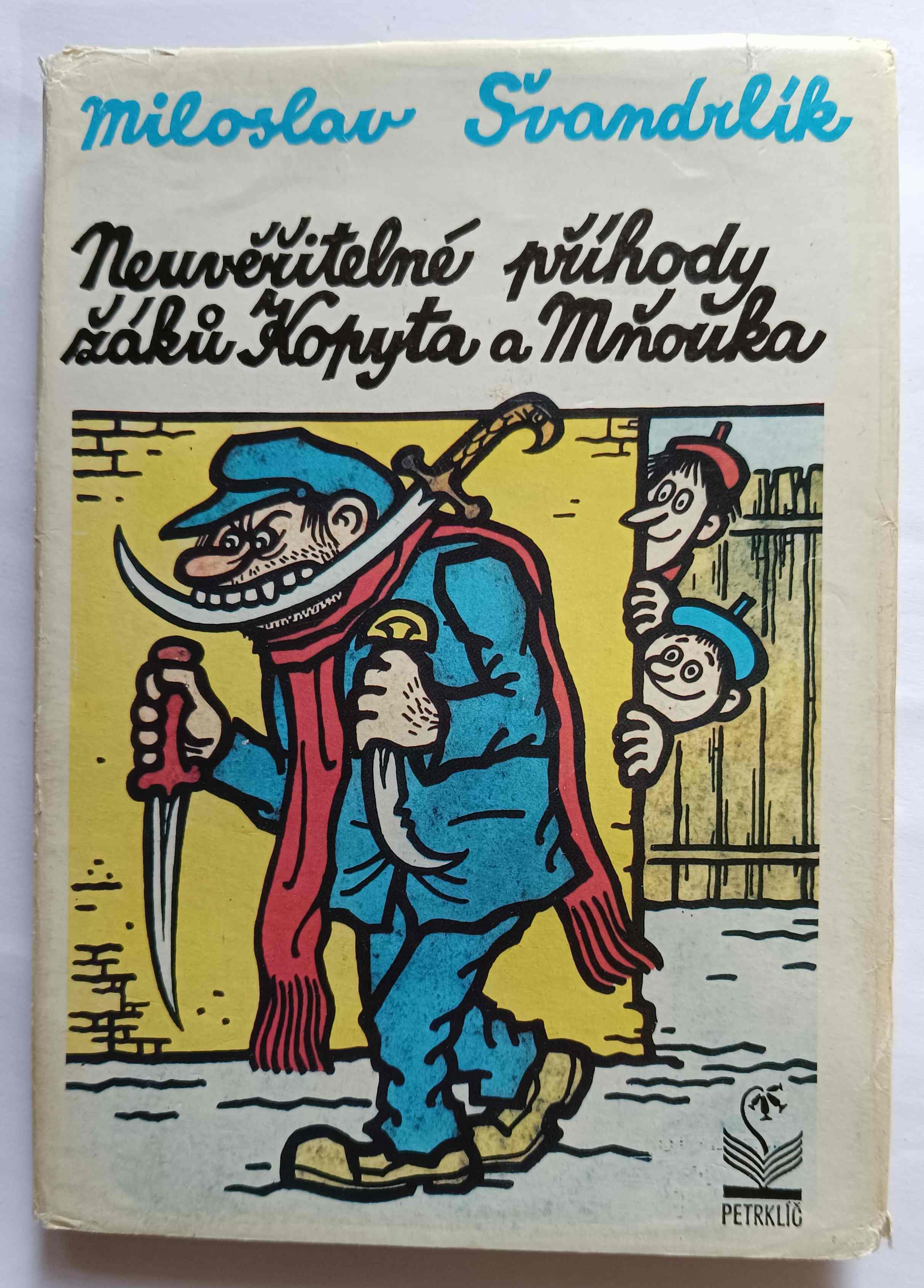 Neuvěřitelné příhody žáků Kopyta a Mňouka