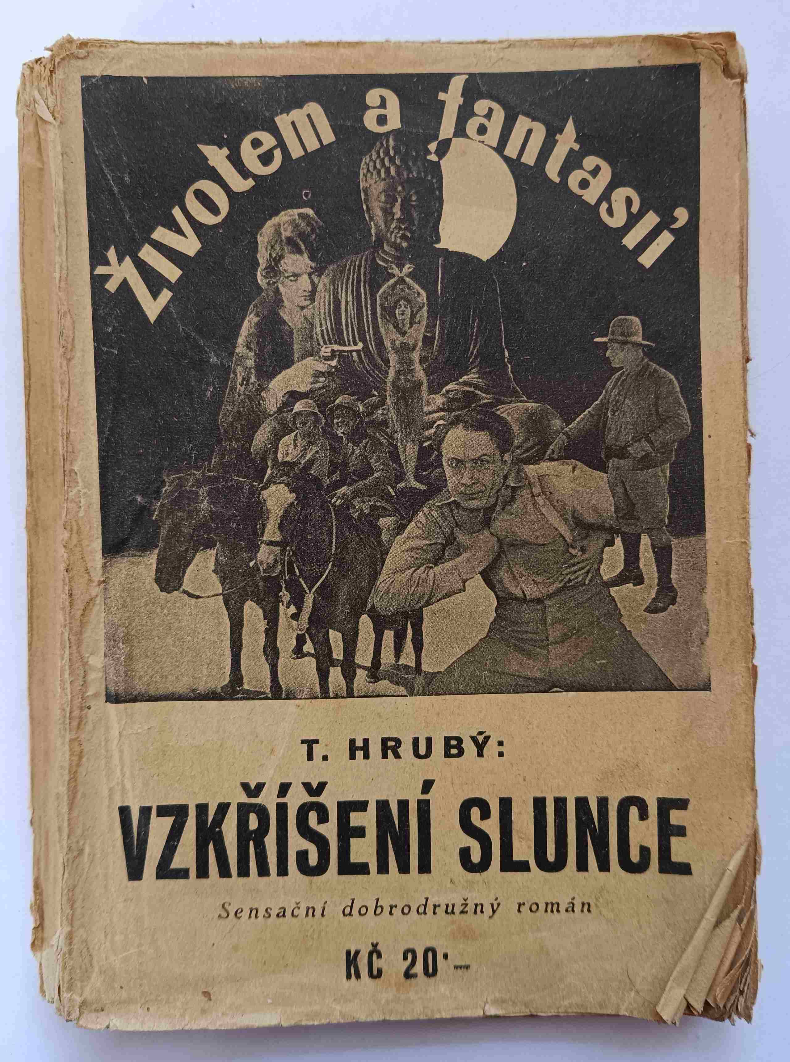 V soumraku lidstva . III. Vzkříšení slunce