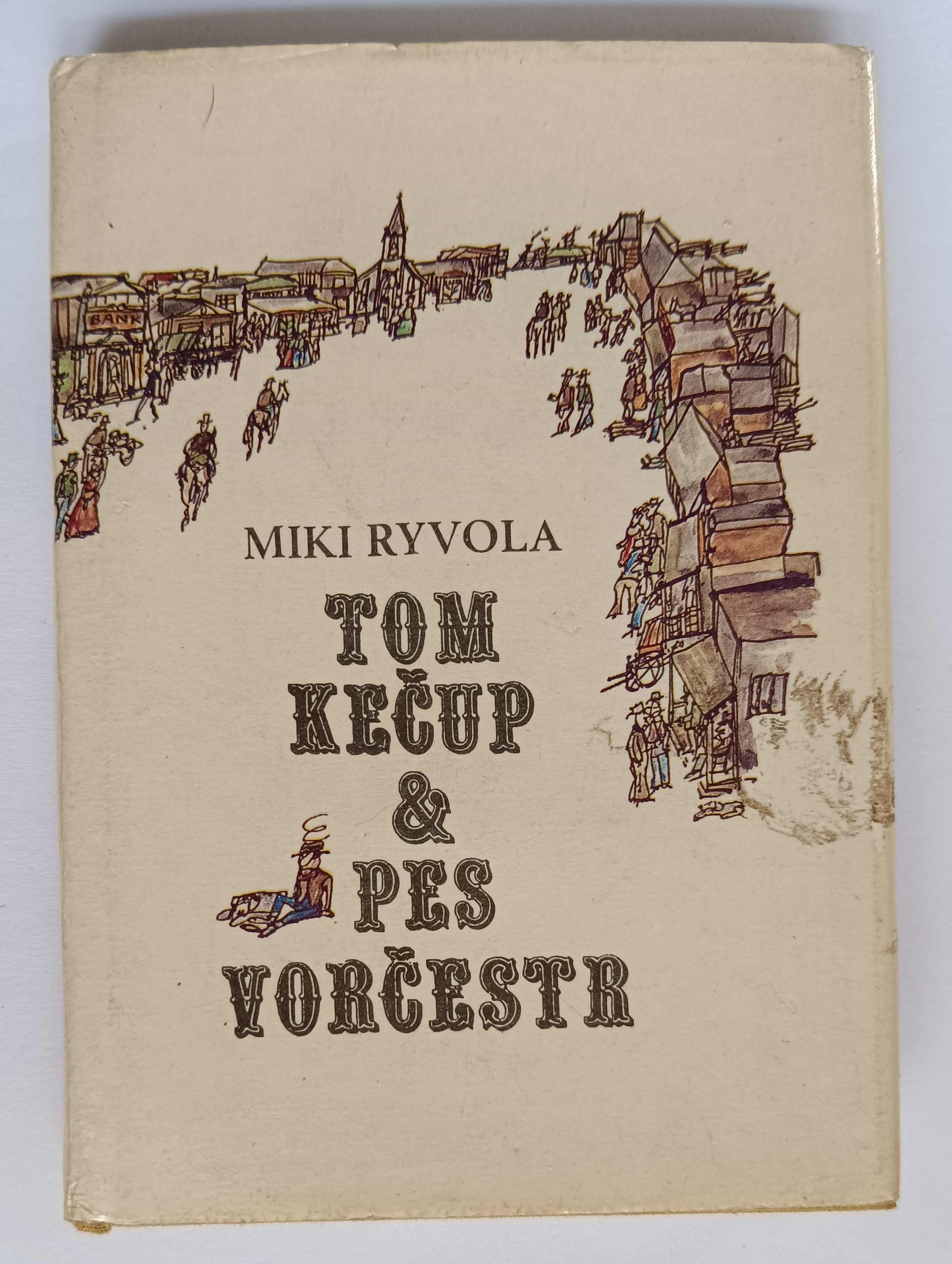 Tom Kečup & pes Vorčestr