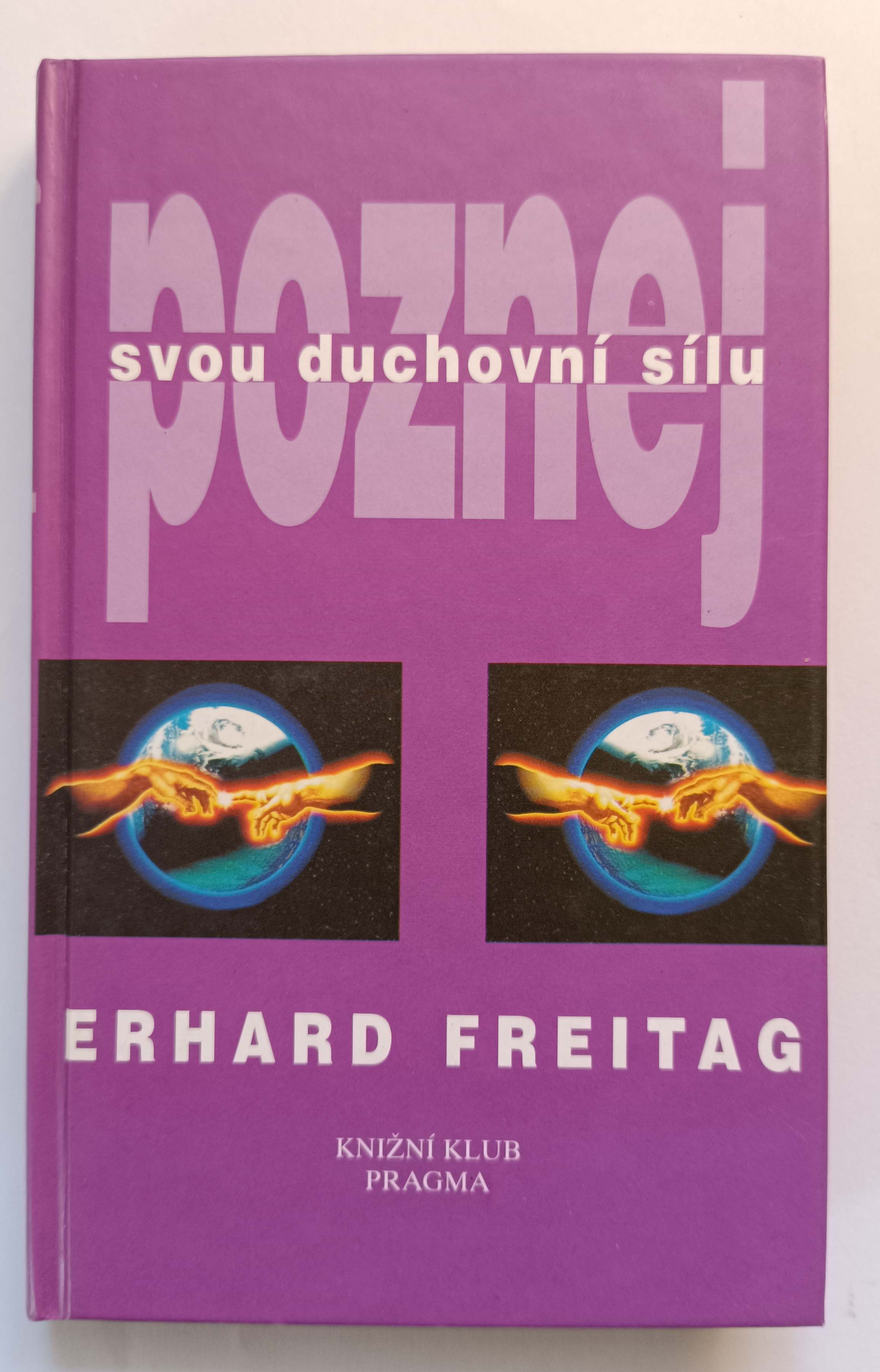 Poznej svou duchovní sílu